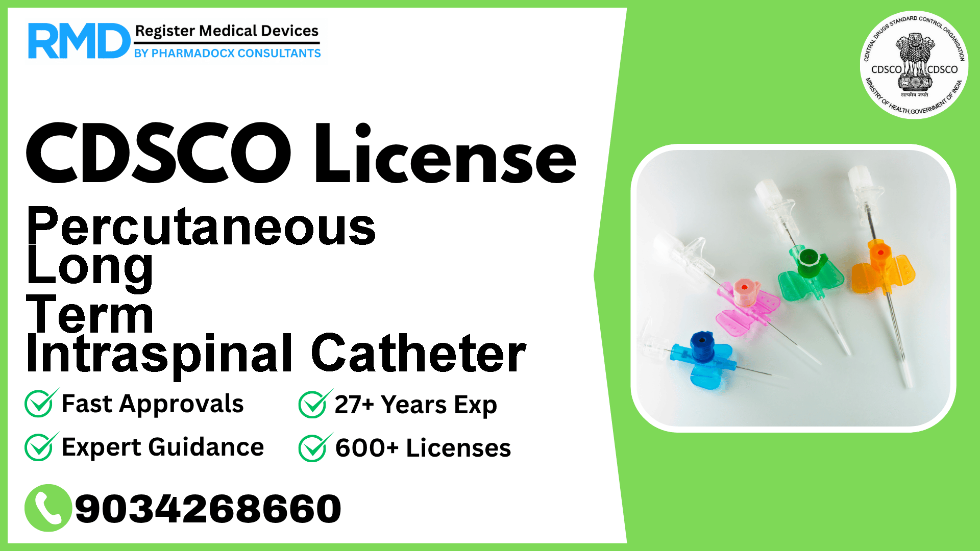 CDSCO License for Percutaneous Long Term Intraspinal Catheter