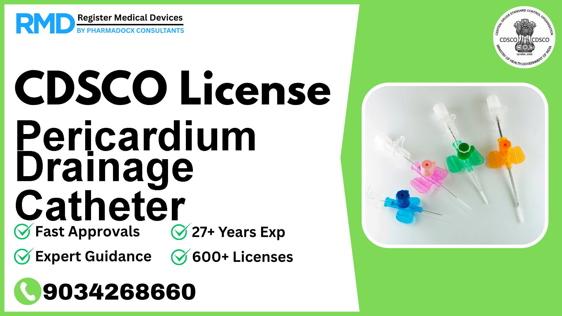 CDSCO License for Pericardium Drainage Catheter