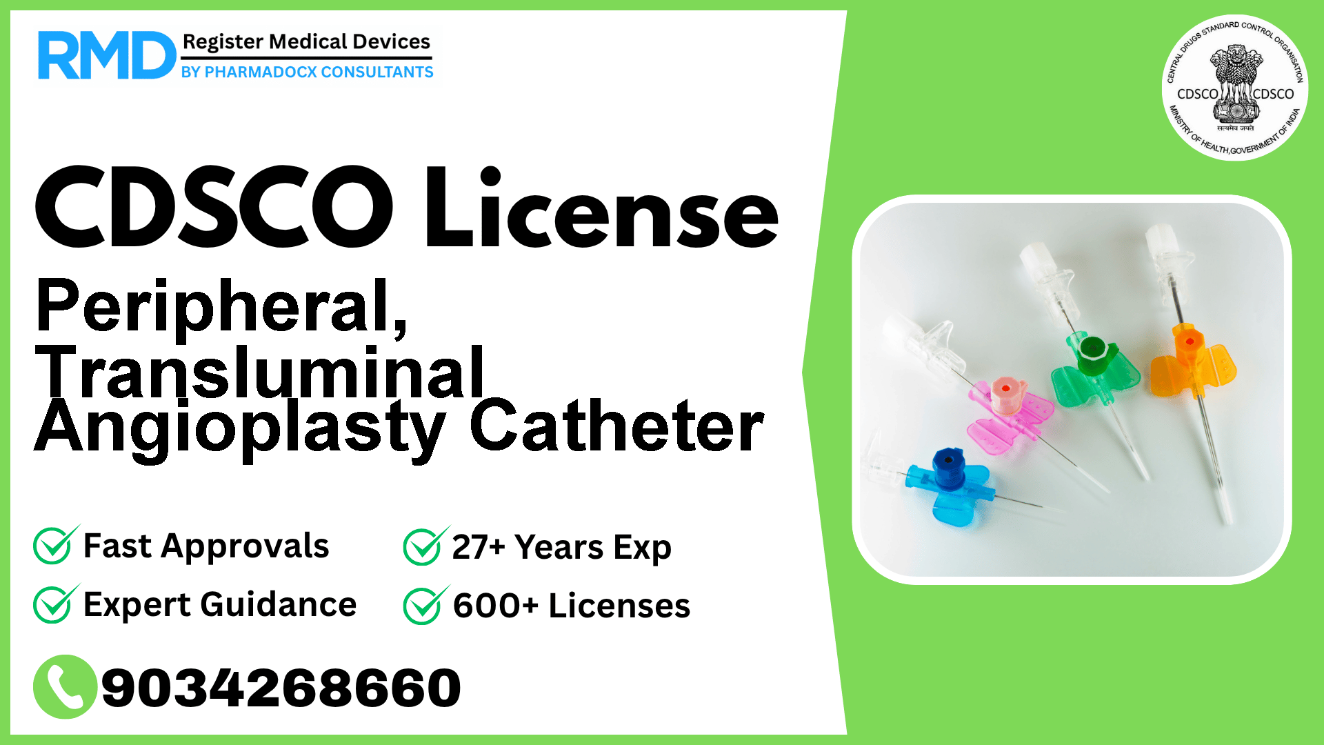 CDSCO License for Peripheral, Transluminal Angioplasty Catheter