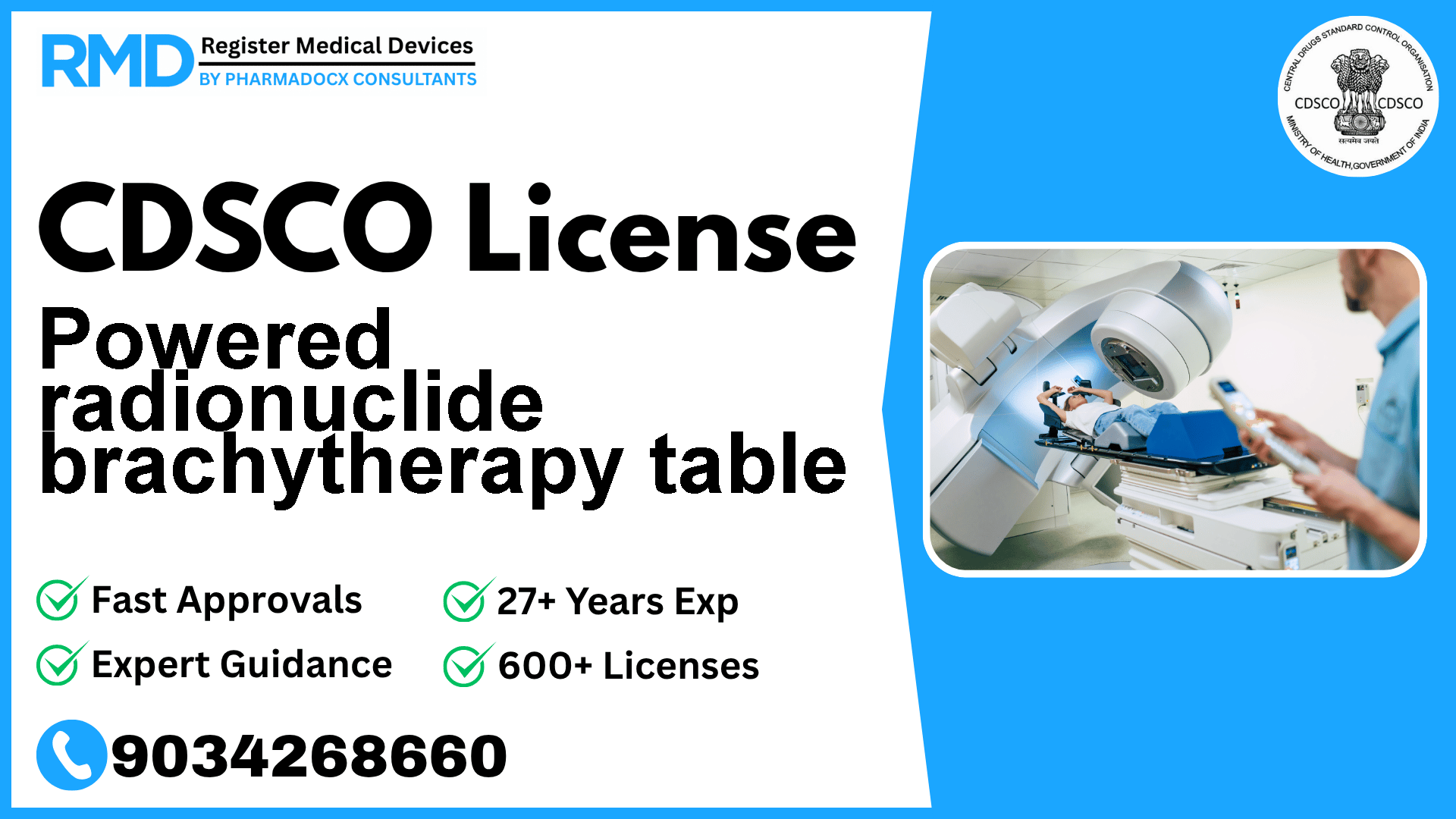 CDSCO License for Powered radionuclide brachytherapy table
