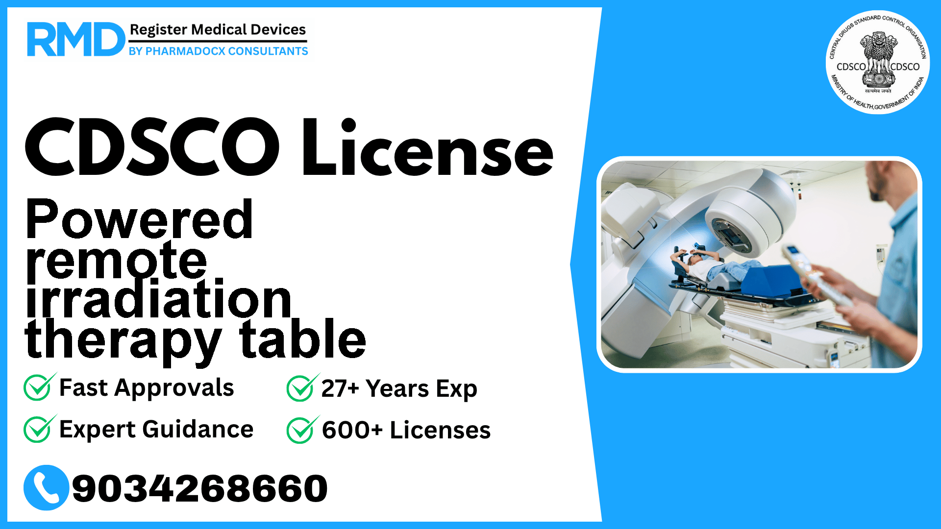 CDSCO License for Powered remote irradiation therapy table