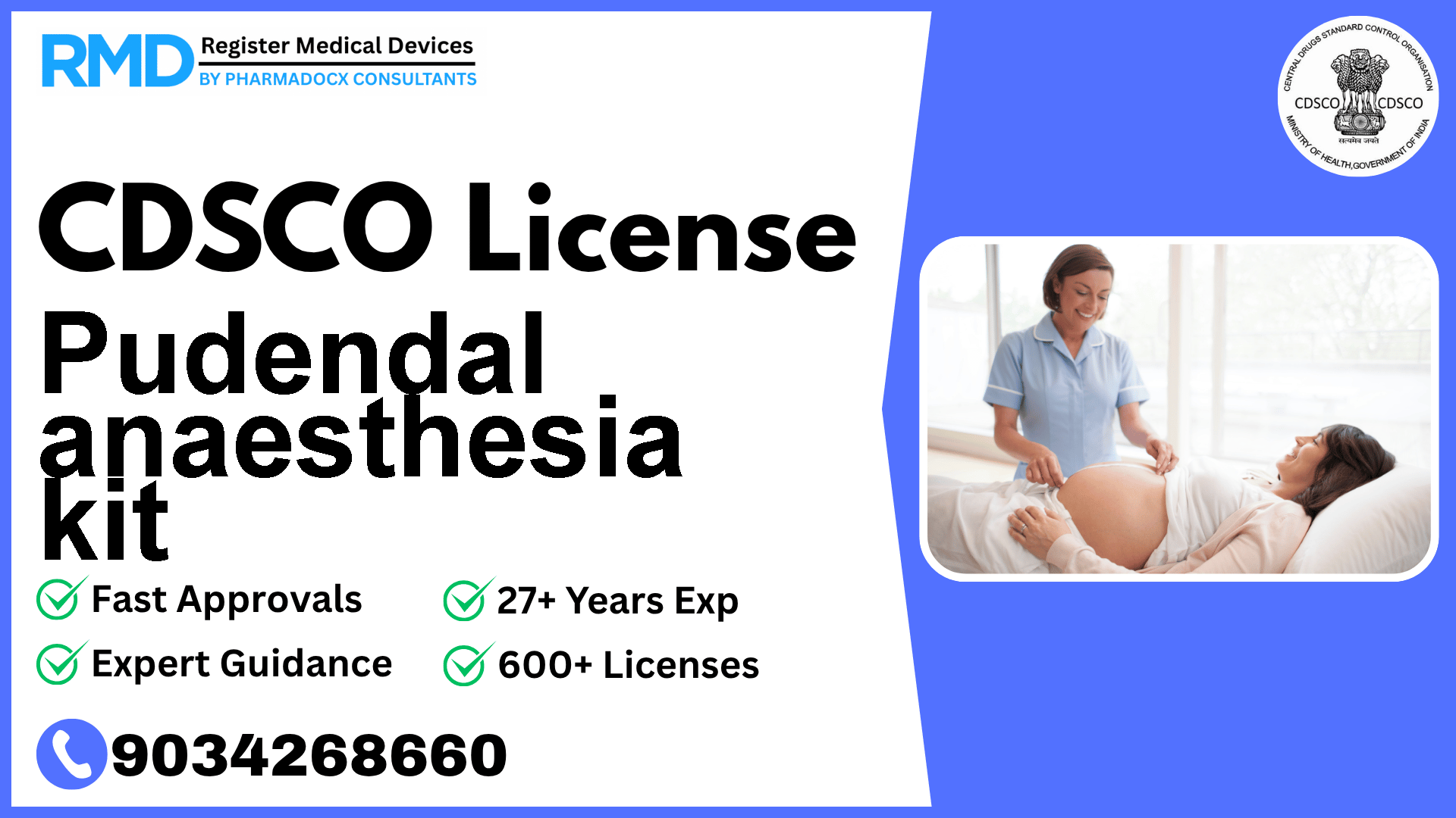 CDSCO License for Pudendal anaesthesia kit