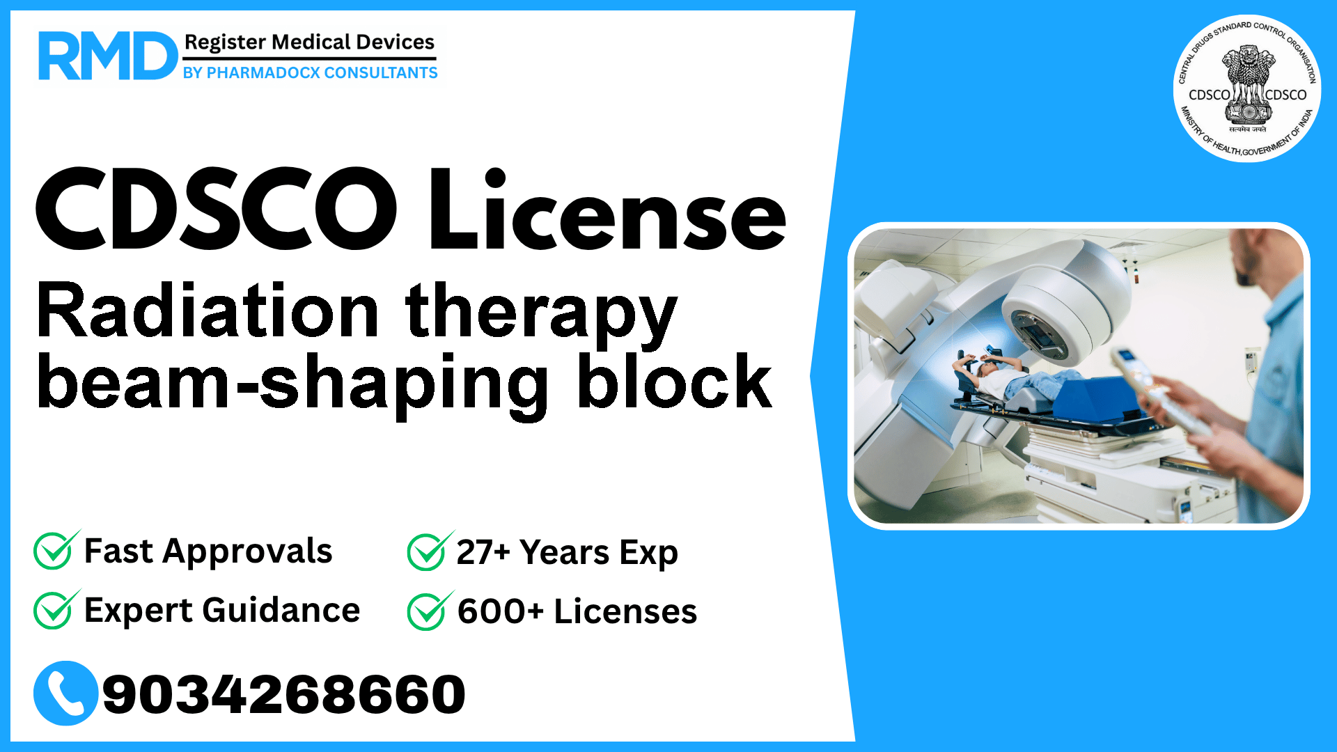 CDSCO License for Radiation therapy beam-shaping block