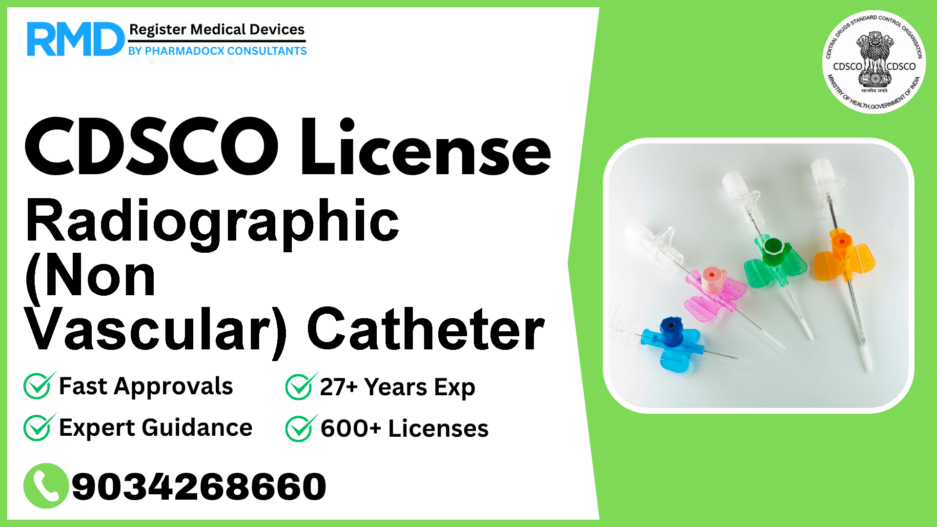 CDSCO License for Radiographic (Non Vascular) Catheter