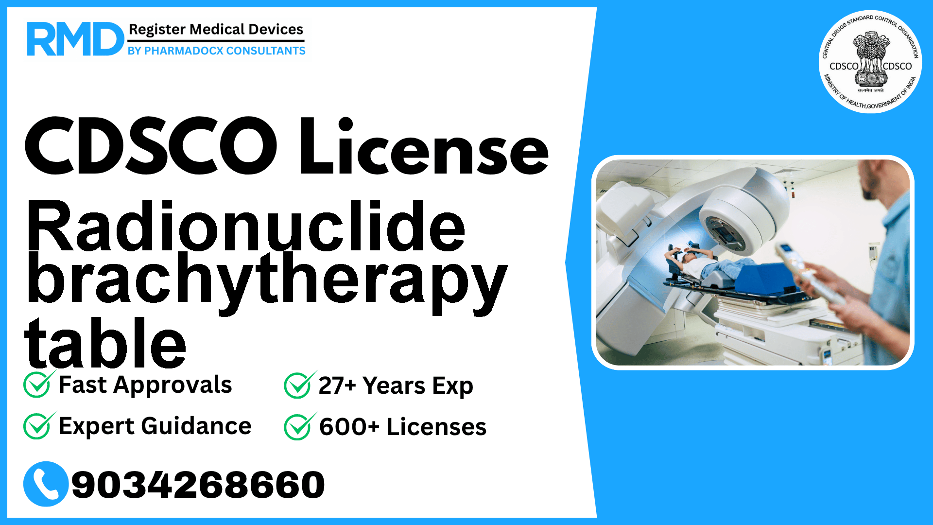 CDSCO License for Radionuclide brachytherapy table