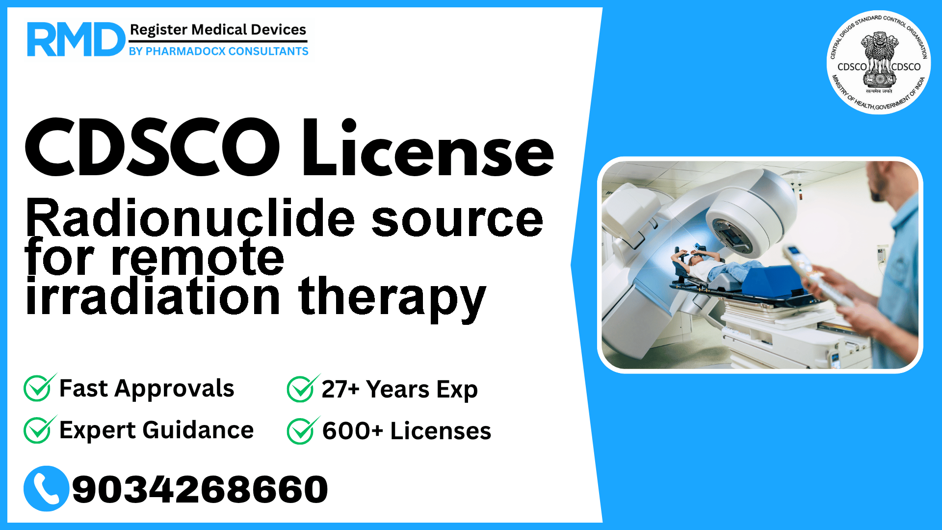 CDSCO License for Radionuclide source for remote irradiation therapy