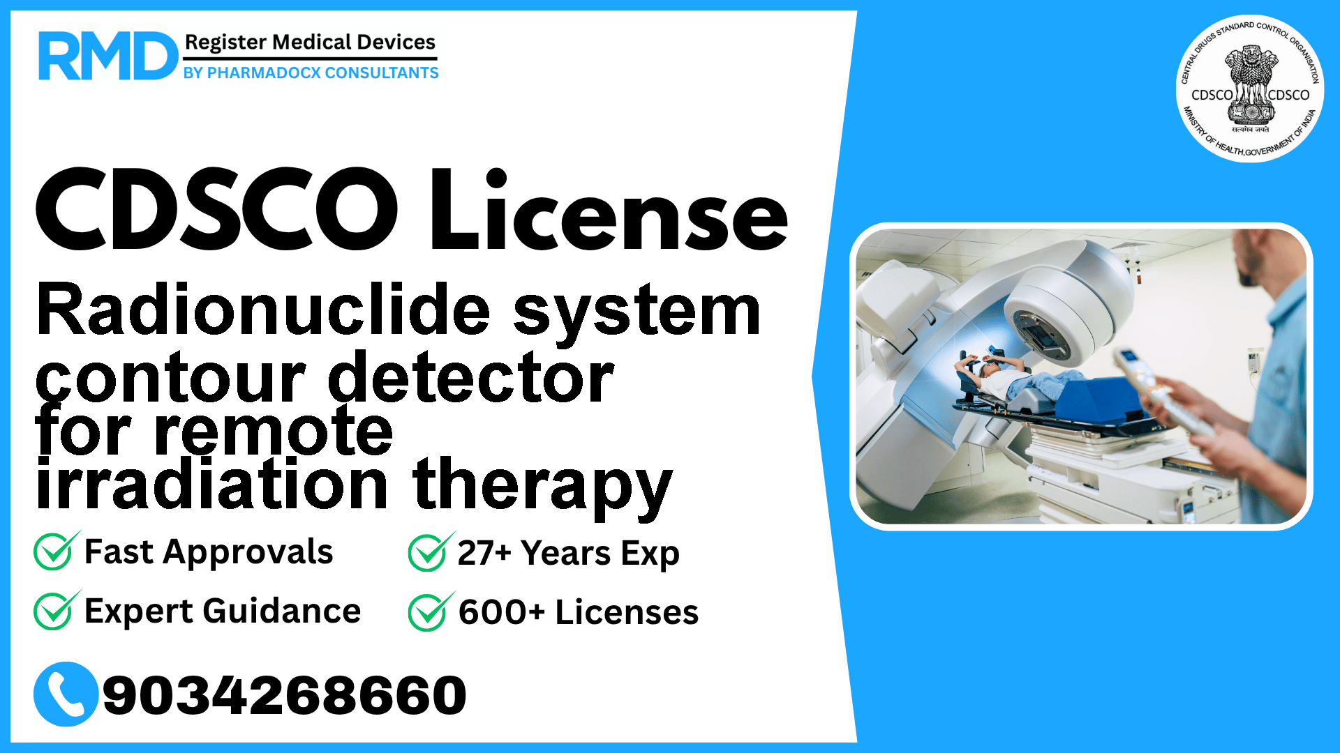CDSCO License for Radionuclide system contour detector for remote irradiation therapy