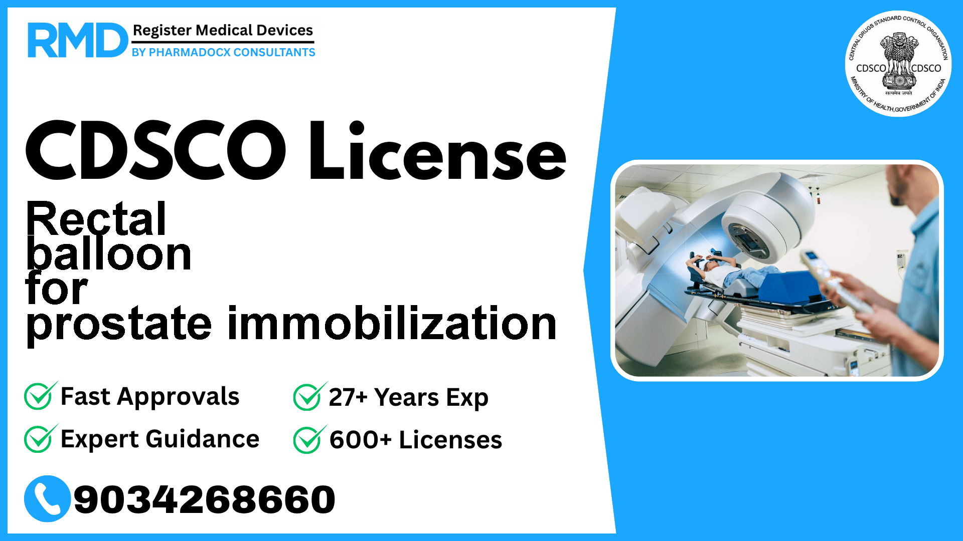 CDSCO License for Rectal balloon for prostate immobilization