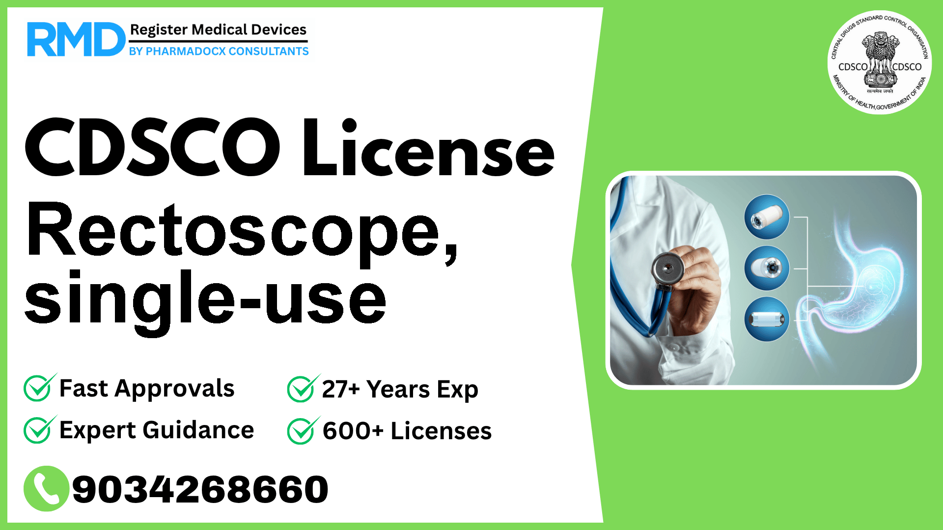 CDSCO License for Rectoscope, single-use