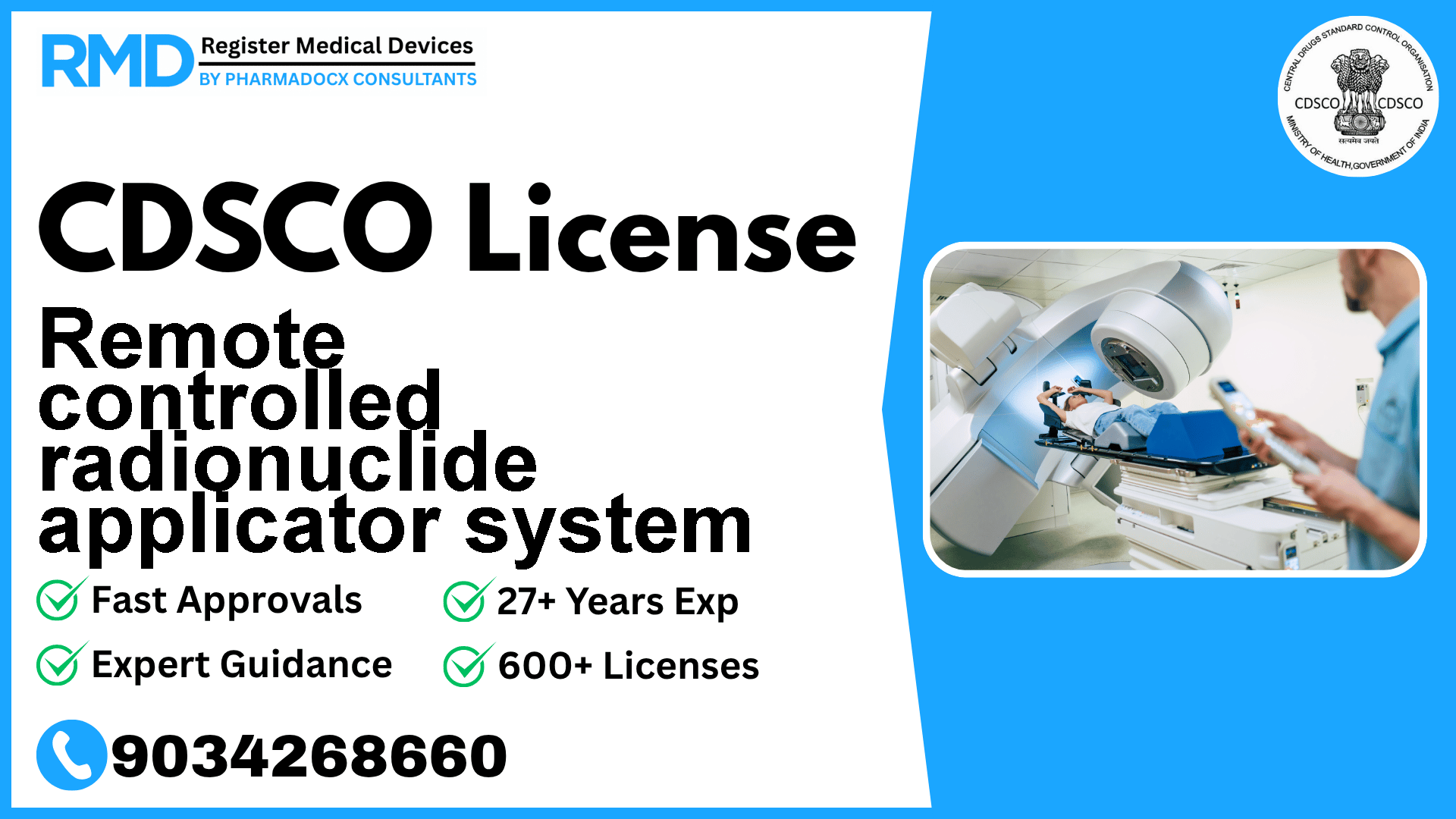 CDSCO License for Remote controlled radionuclide applicator system