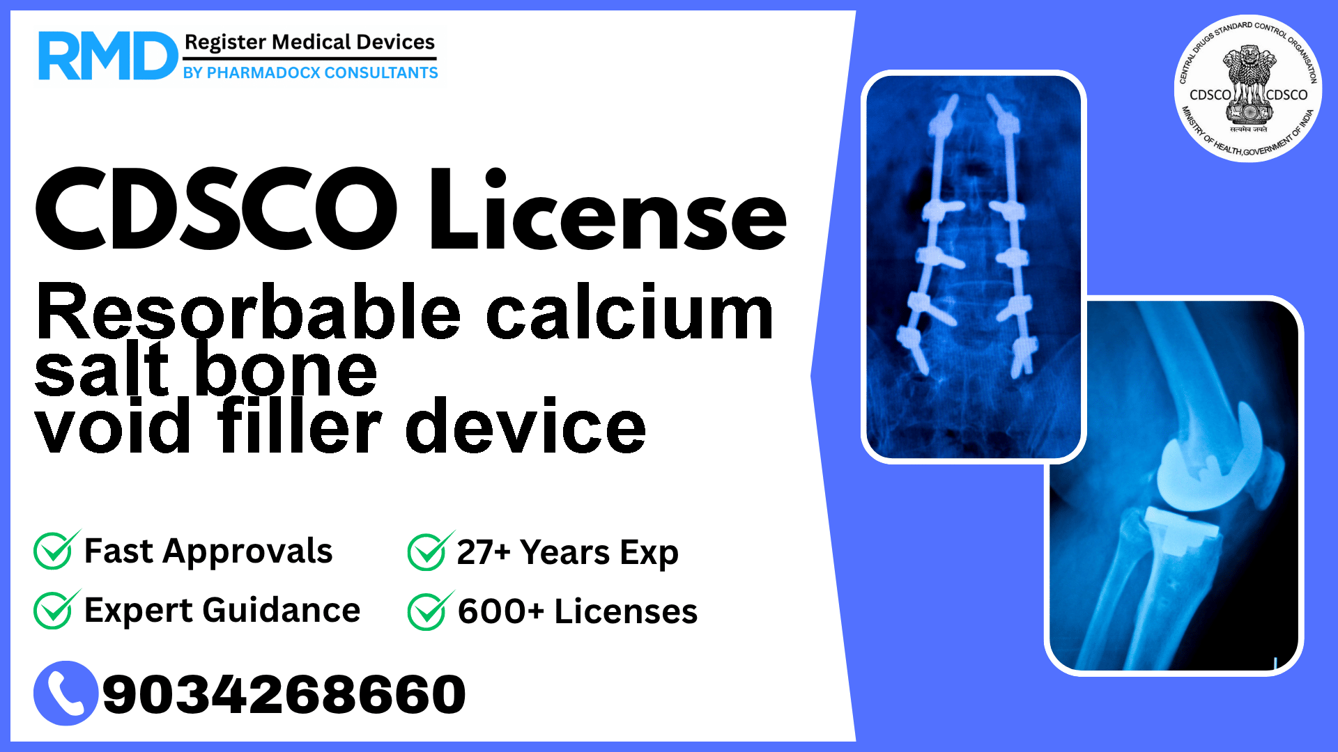 CDSCO License for Resorbable calcium salt bone void filler device