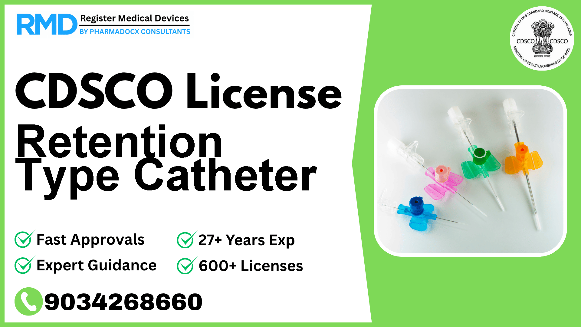 CDSCO License for Retention Type Catheter