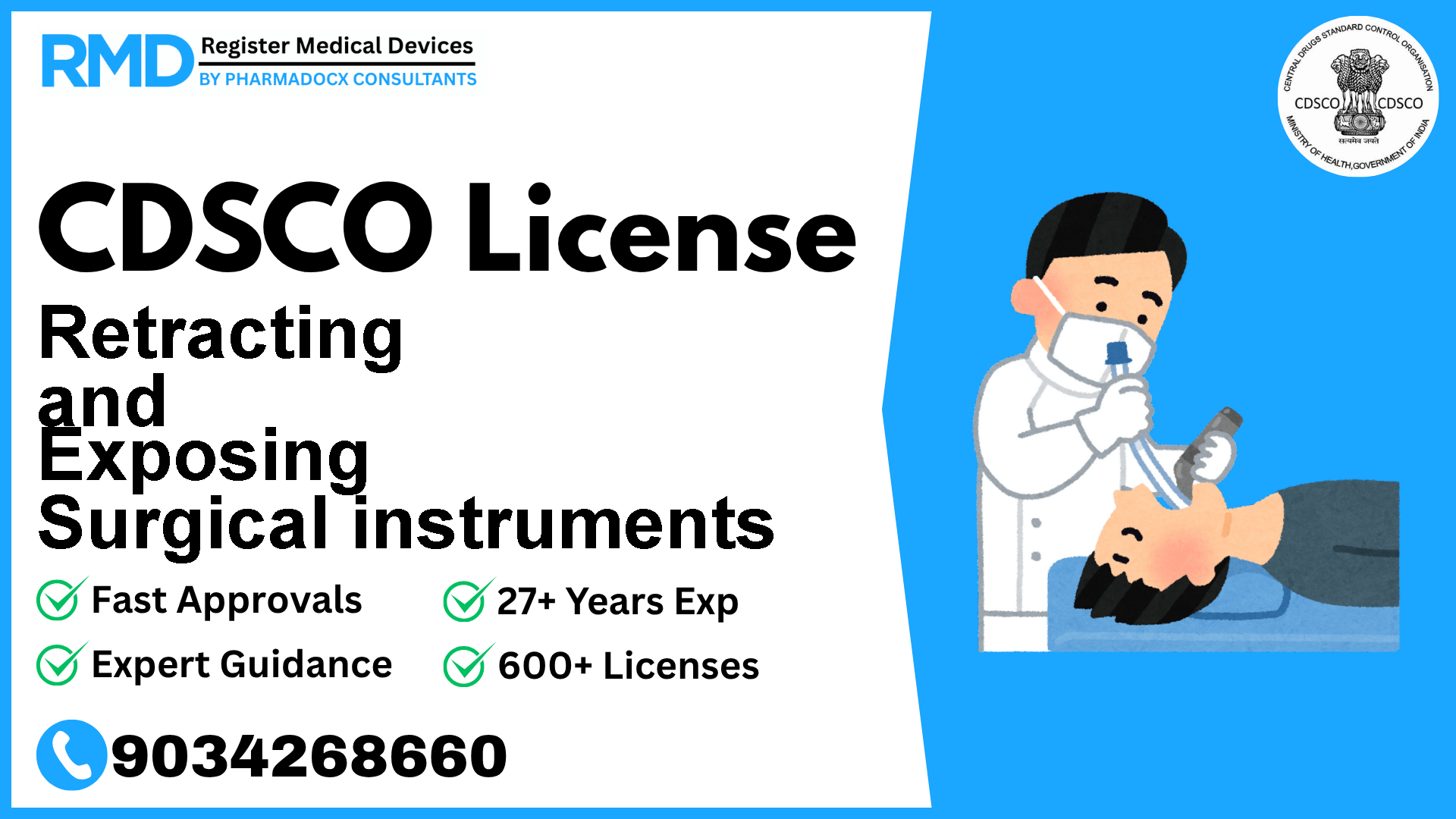 CDSCO License for Retracting and Exposing Surgical instruments