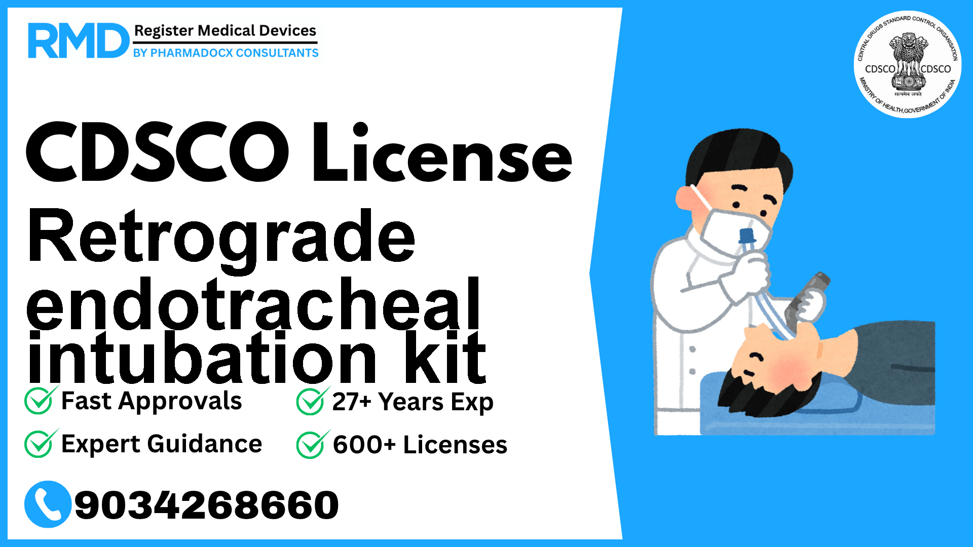 CDSCO License for Retrograde endotracheal intubation kit