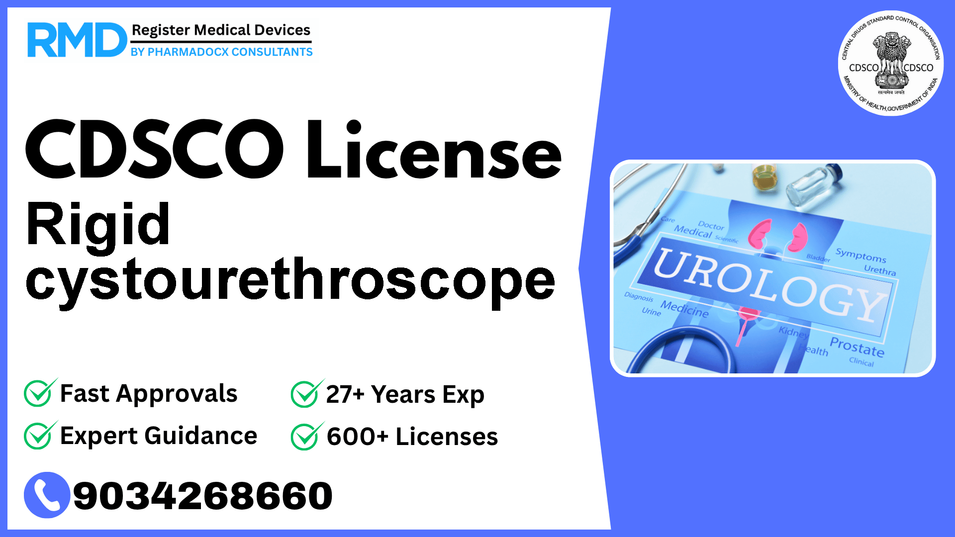 CDSCO License for Rigid cystourethroscope