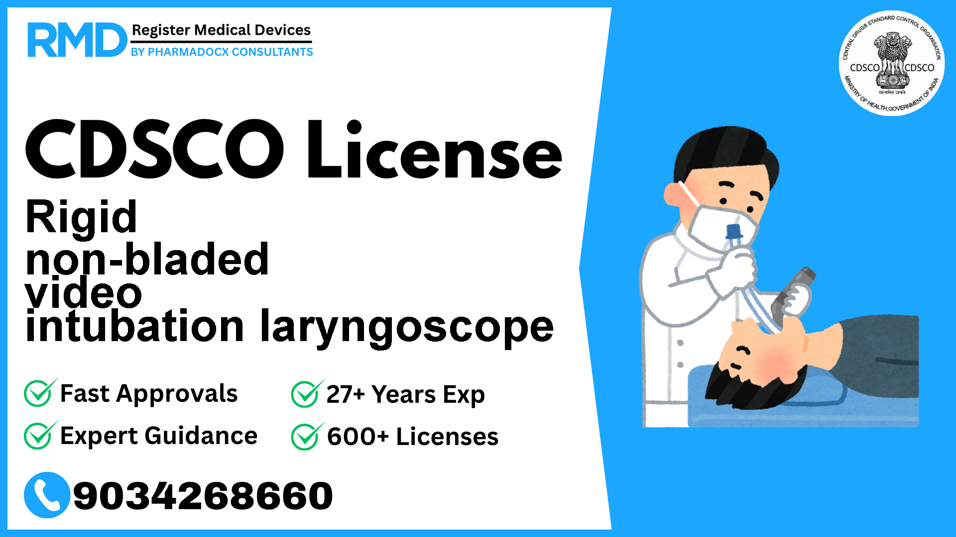 CDSCO License for Rigid non-bladed video intubation laryngoscope