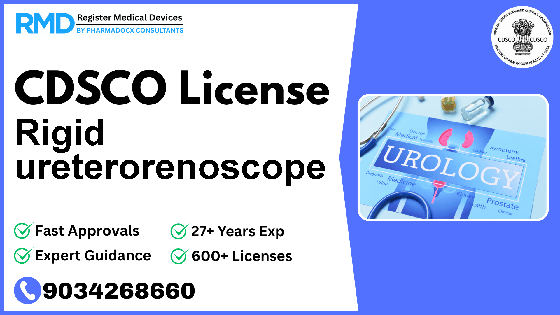 CDSCO License for Rigid ureterorenoscope