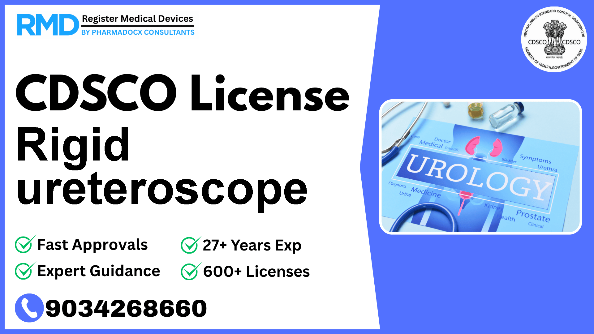 CDSCO License for Rigid ureteroscope