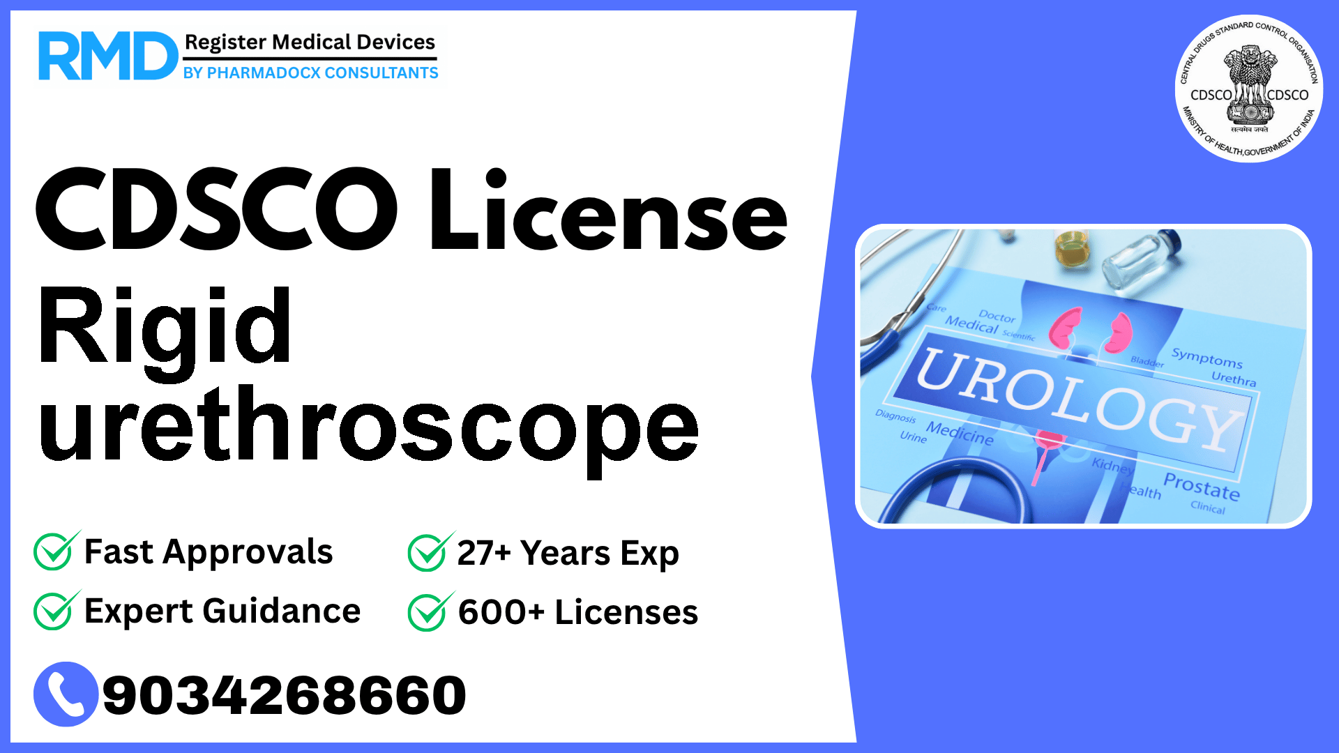 CDSCO License for Rigid urethroscope