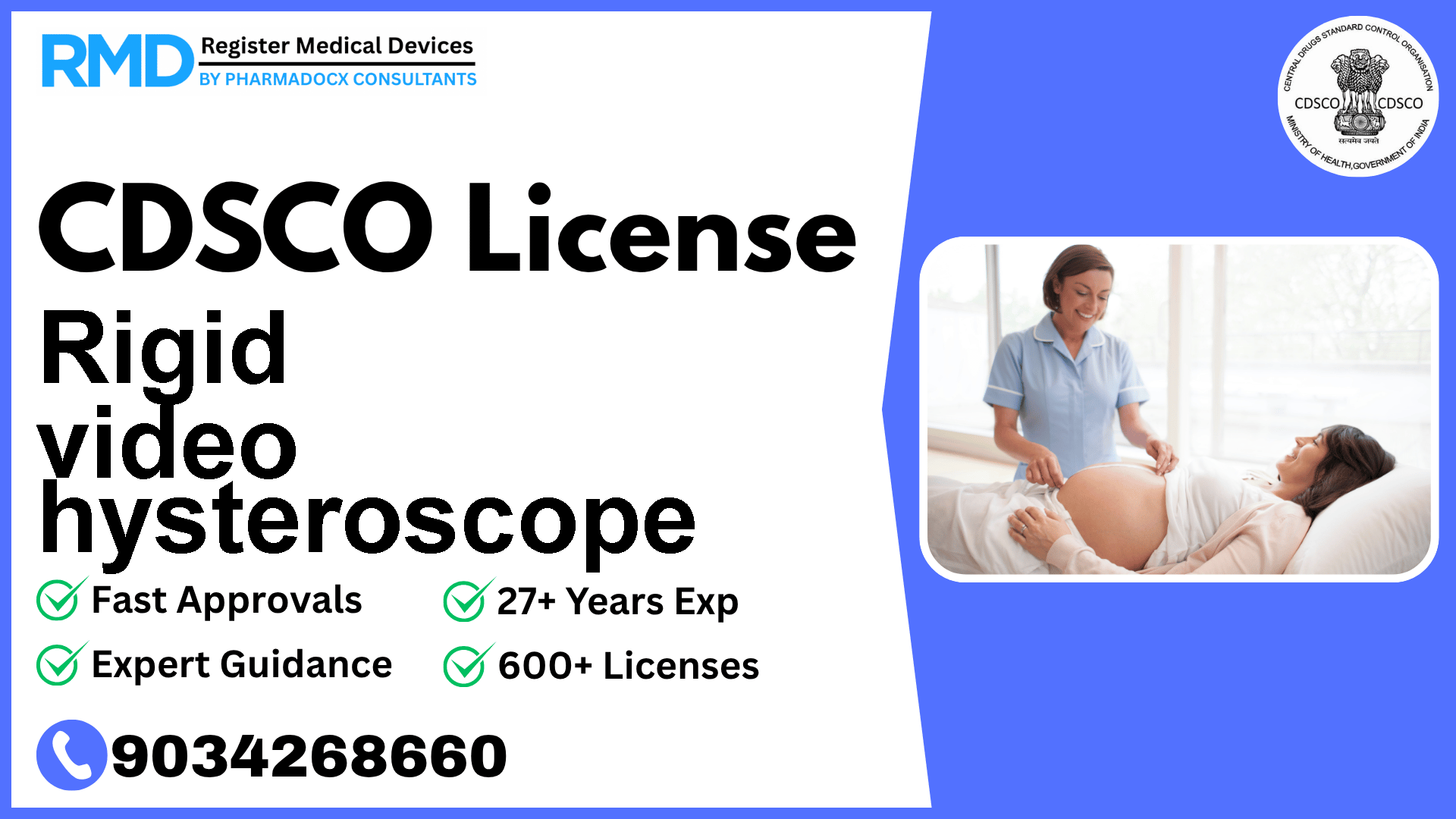 CDSCO License for Rigid video hysteroscope