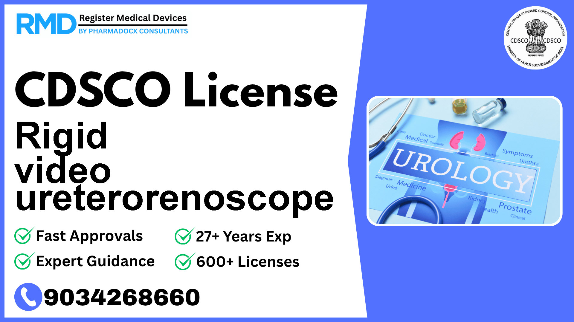 CDSCO License for Rigid video ureterorenoscope