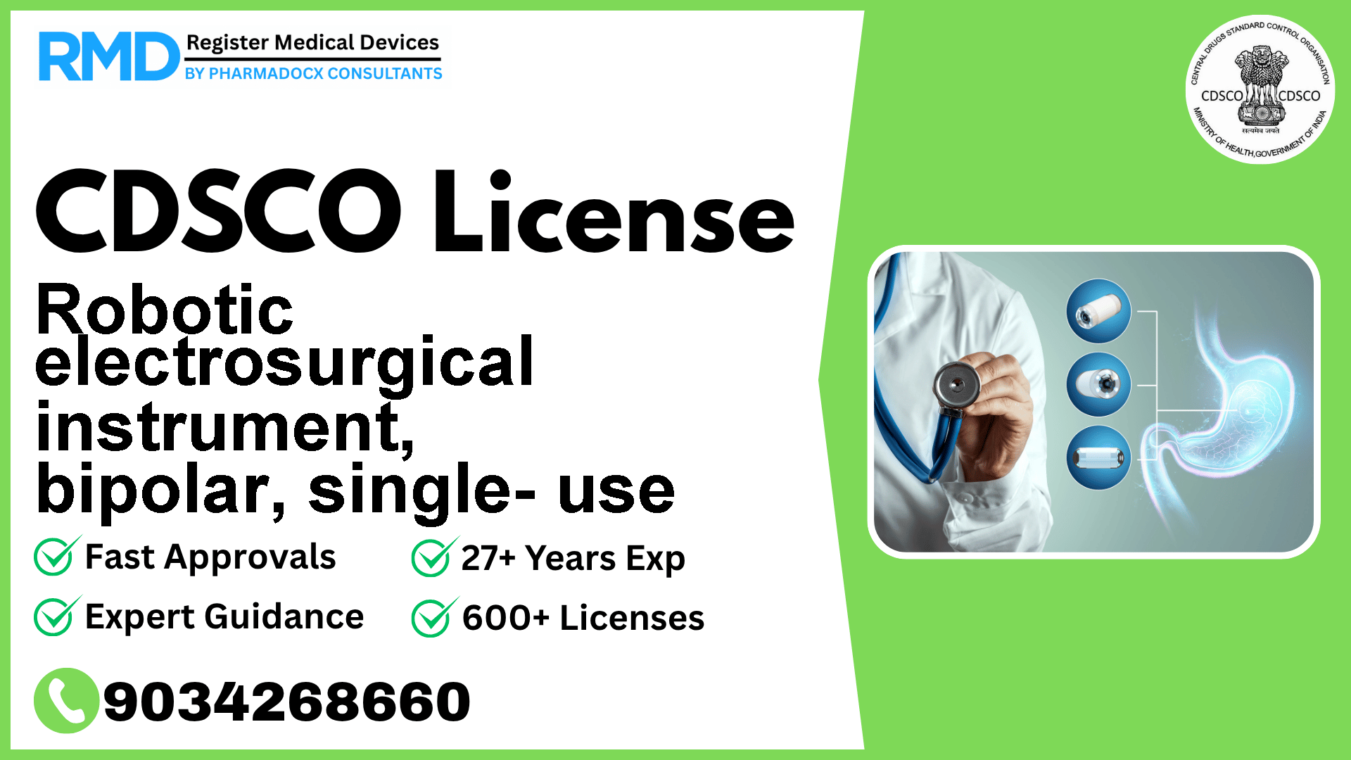 CDSCO License for Robotic electrosurgical instrument, bipolar, single- use
