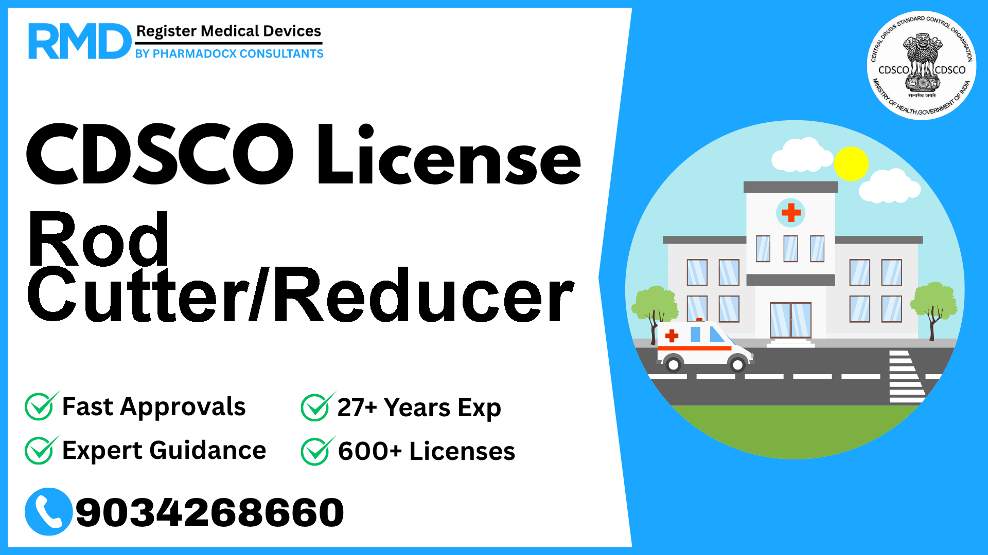 CDSCO License for Rod Cutter/Reducer