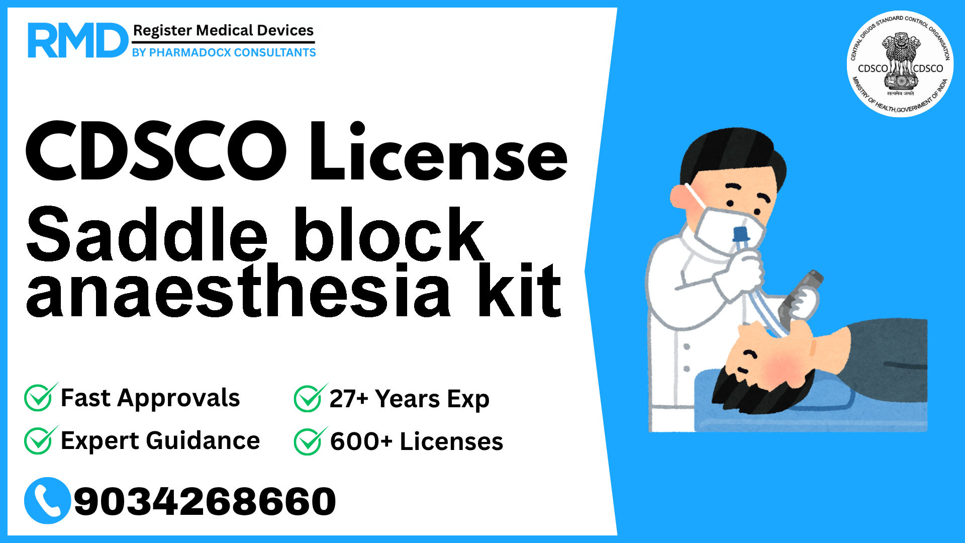 CDSCO License for Saddle block anaesthesia kit