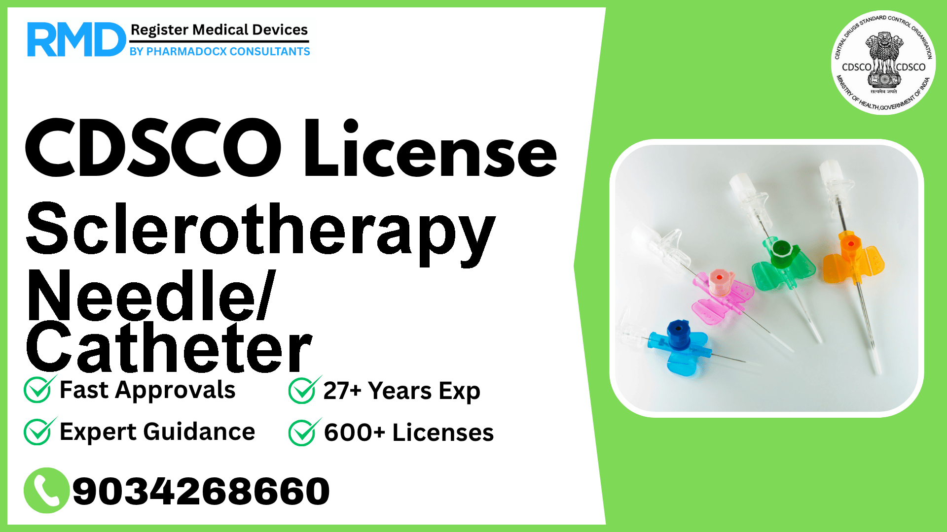CDSCO License for Sclerotherapy Needle/ Catheter
