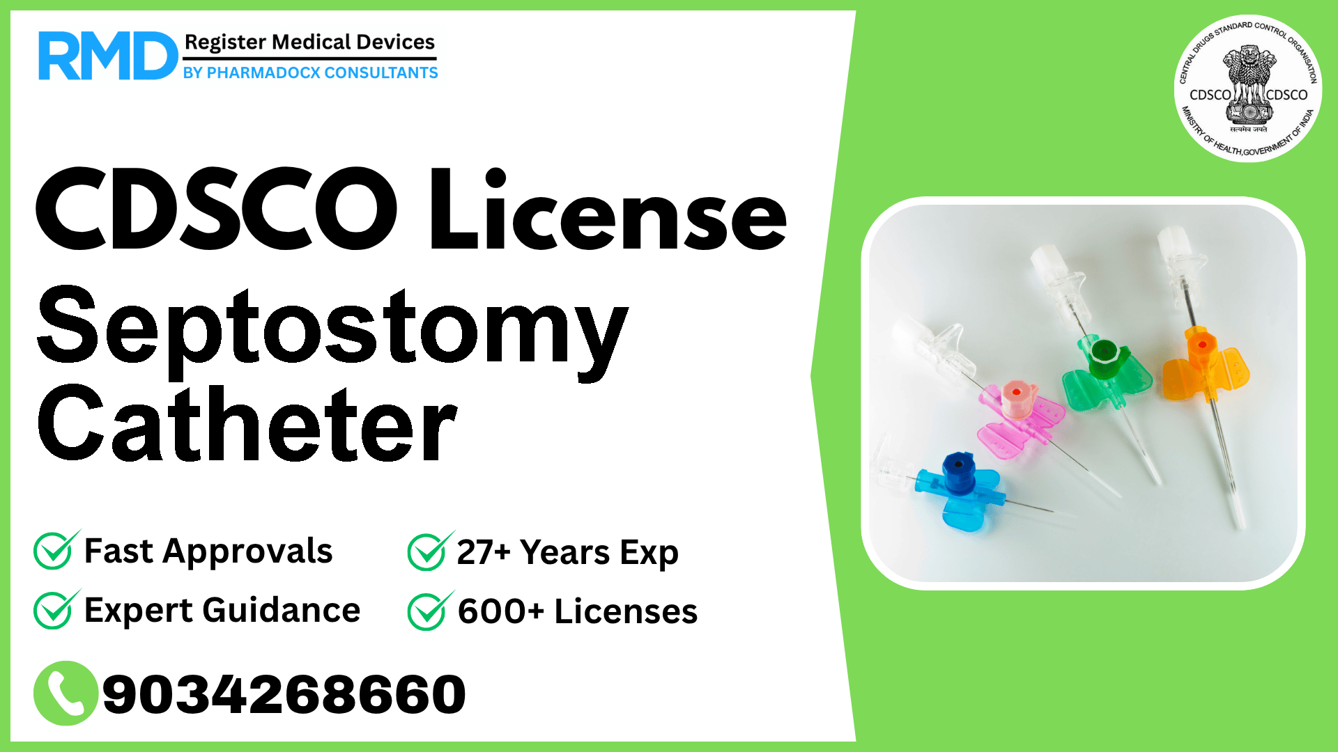 CDSCO License for Septostomy Catheter