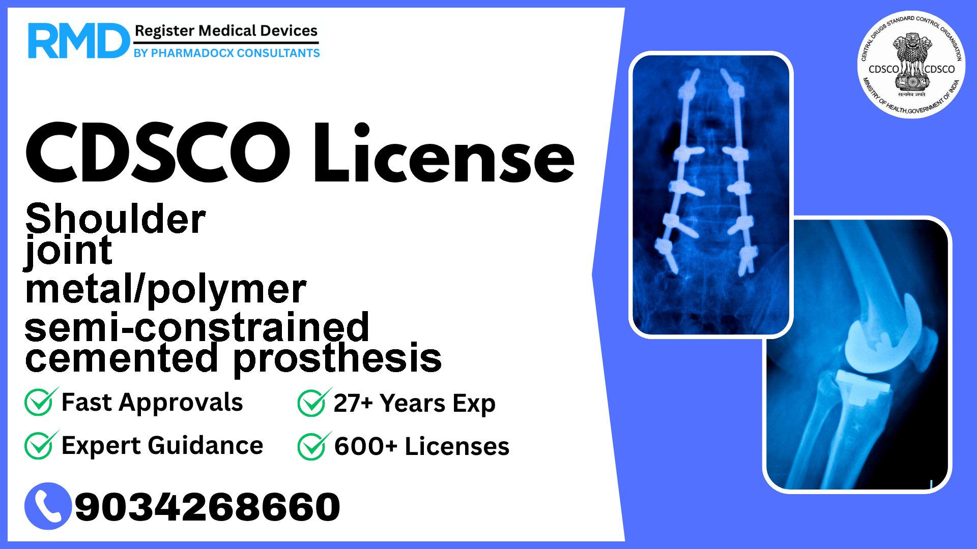 CDSCO License for Shoulder joint metal/polymer semi-constrained cemented prosthesis