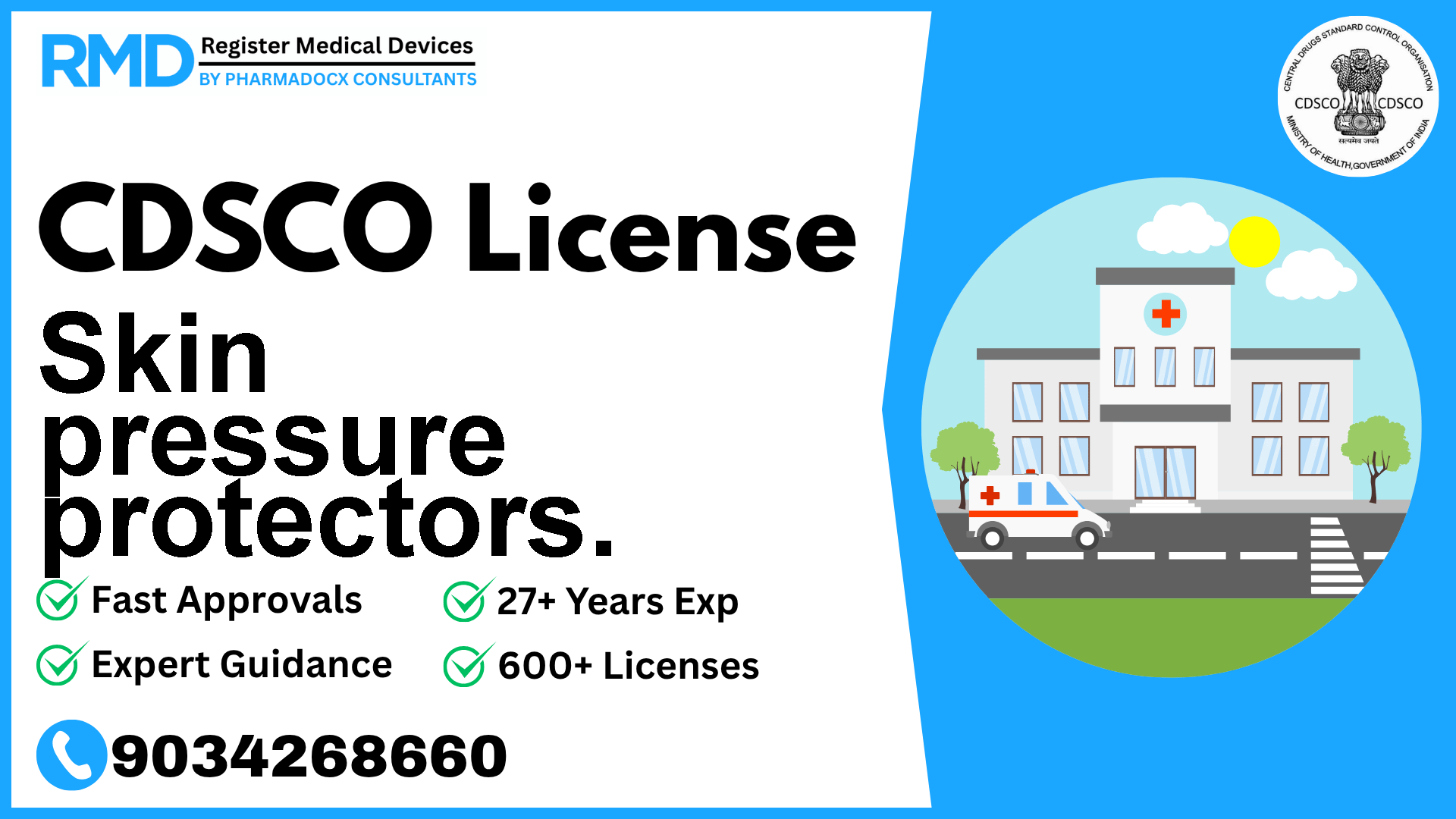 CDSCO License for Skin pressure protectors.