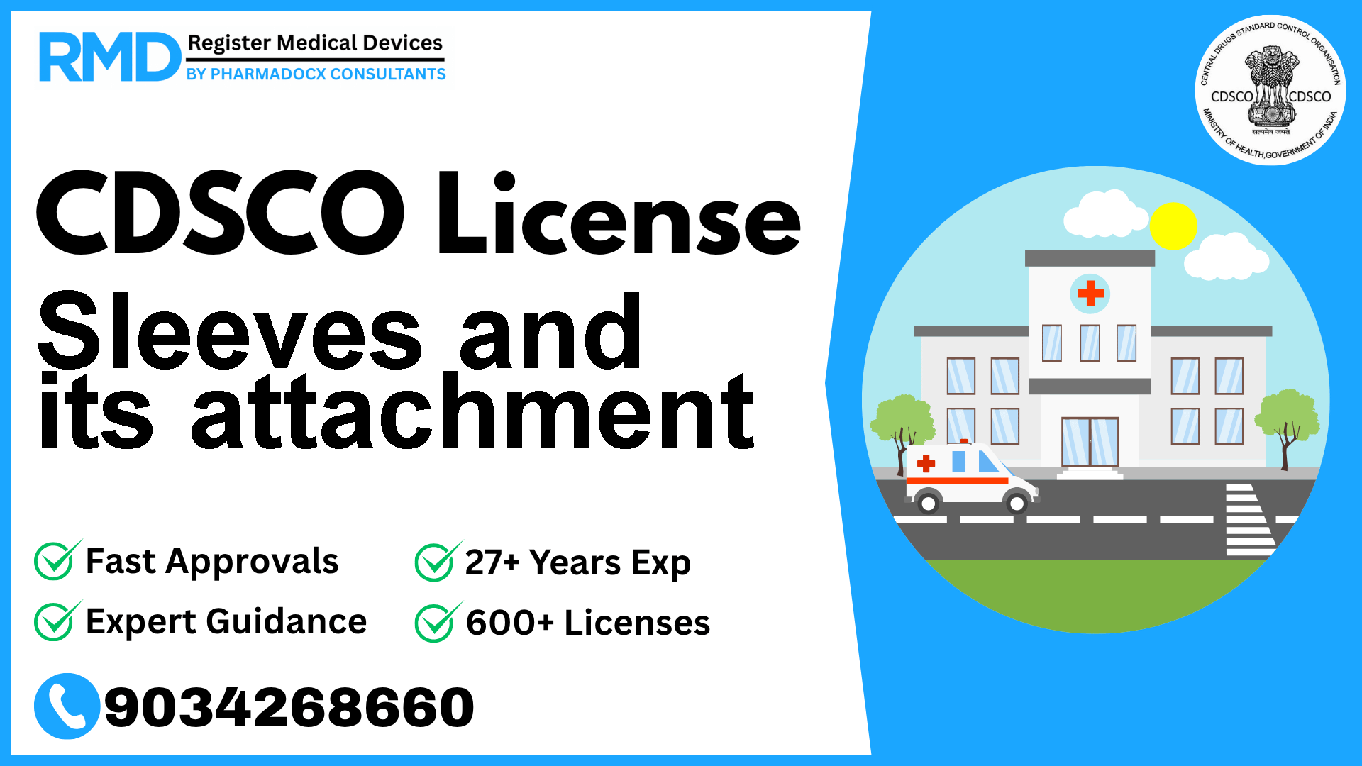 CDSCO License for Sleeves and its attachment