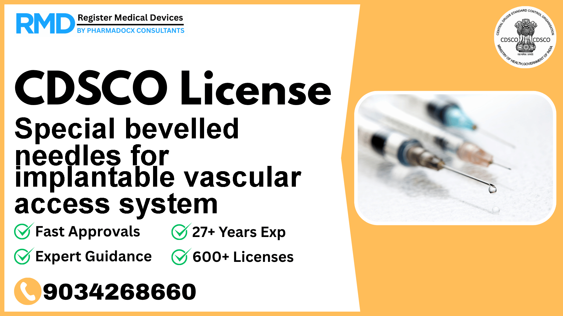 CDSCO License for Special bevelled needles for implantable vascular access system
