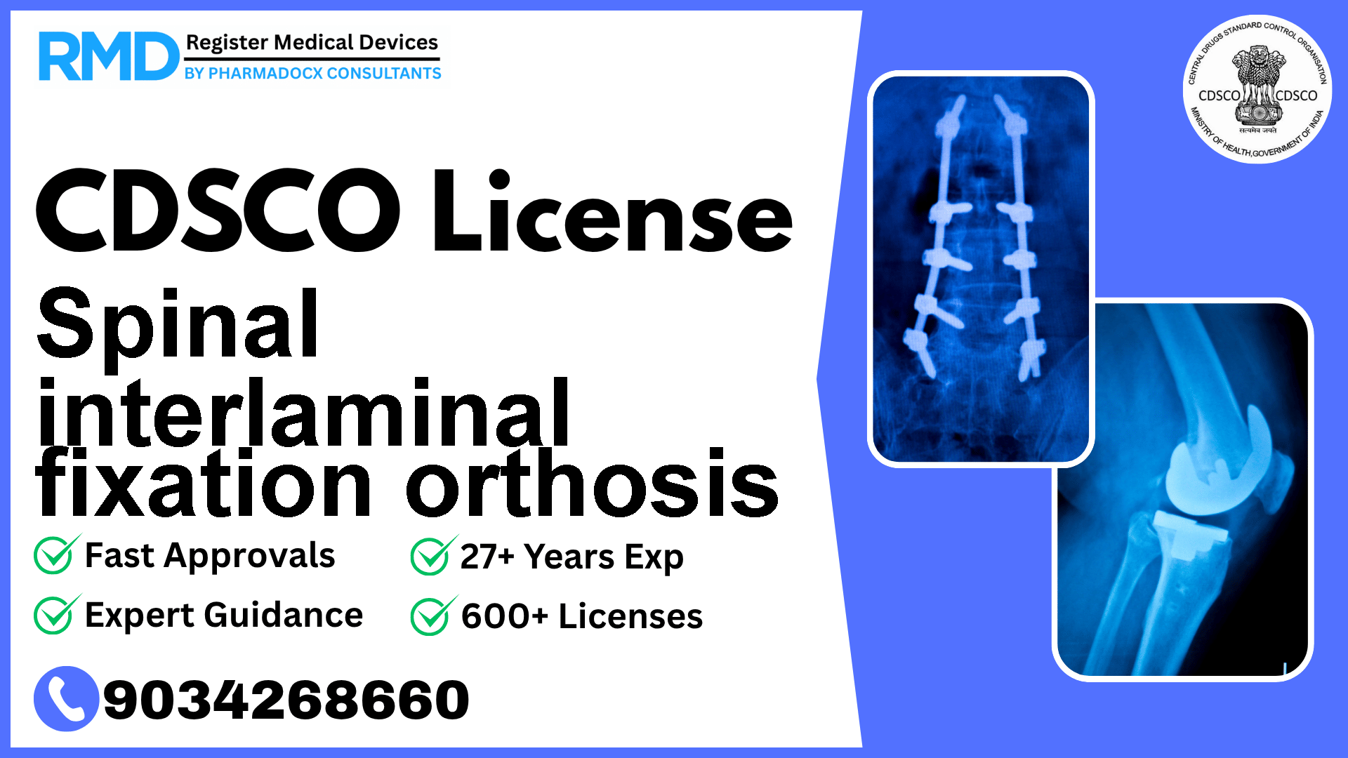 CDSCO License for Spinal interlaminal fixation orthosis