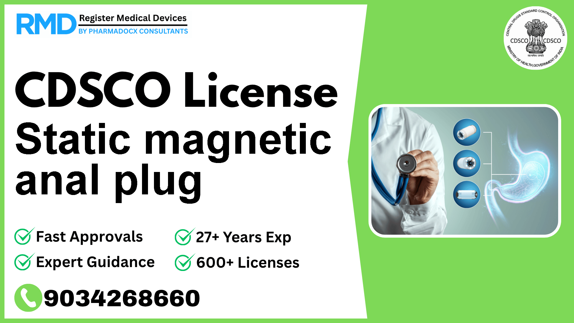 CDSCO License for Static magnetic anal plug