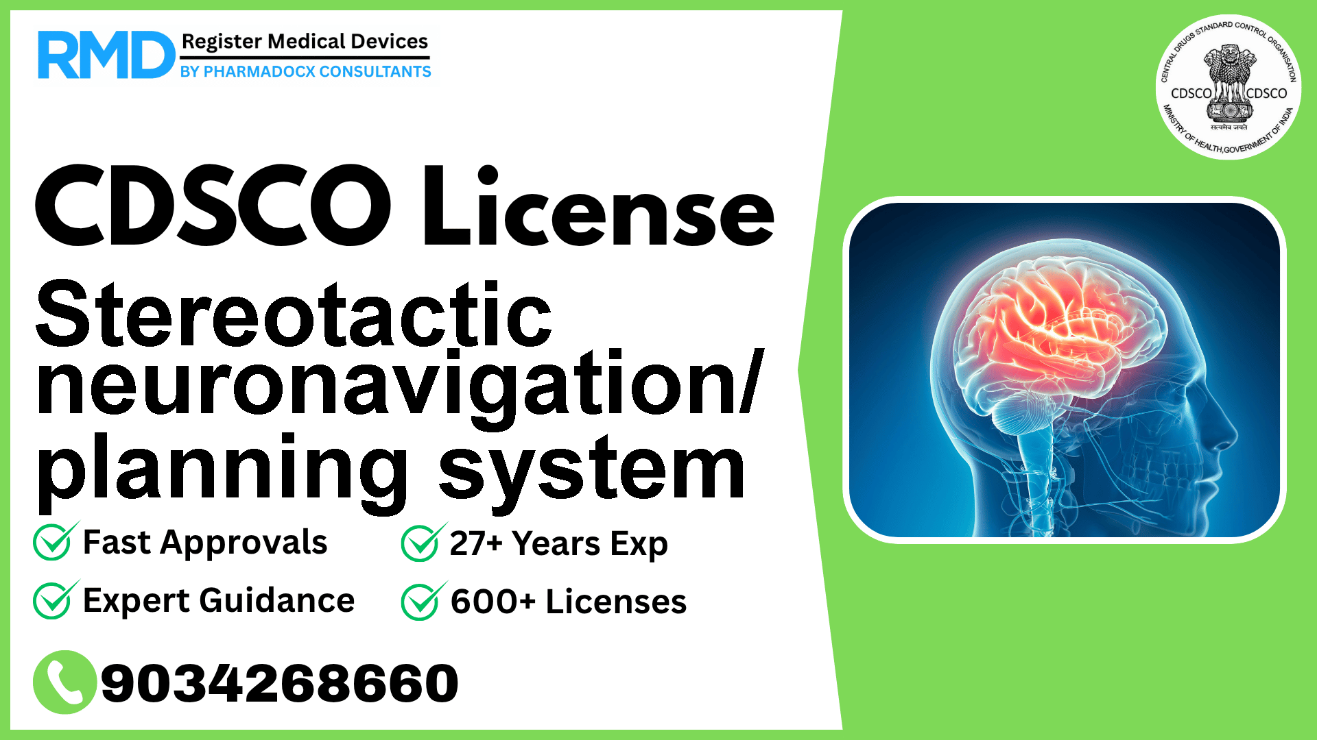 CDSCO License for Stereotactic neuronavigation/ planning system