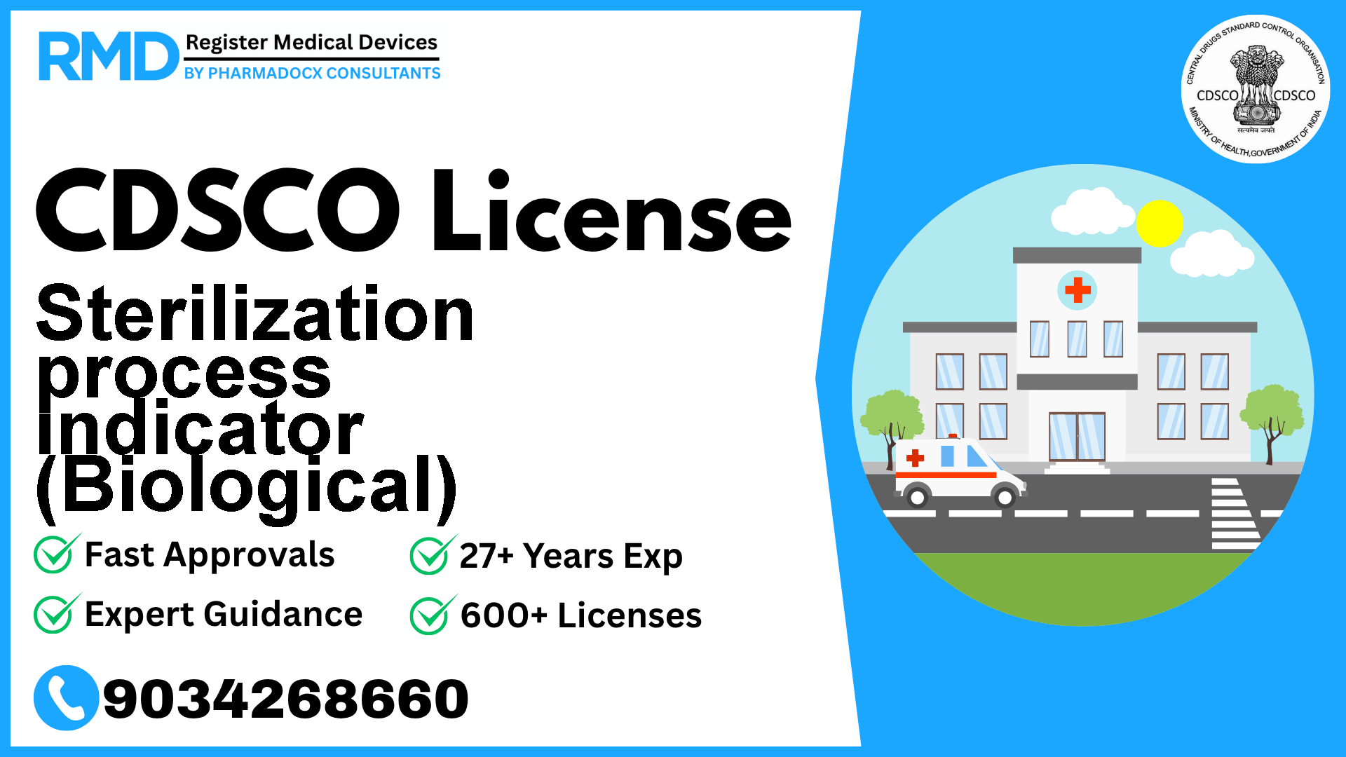 CDSCO License for Sterilization process indicator (Biological)