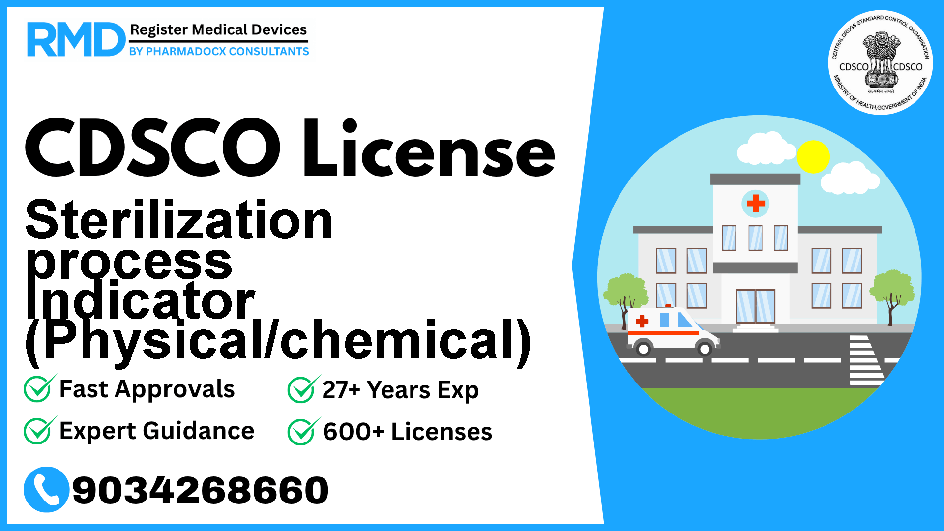 CDSCO License for Sterilization process indicator (Physical/chemical)