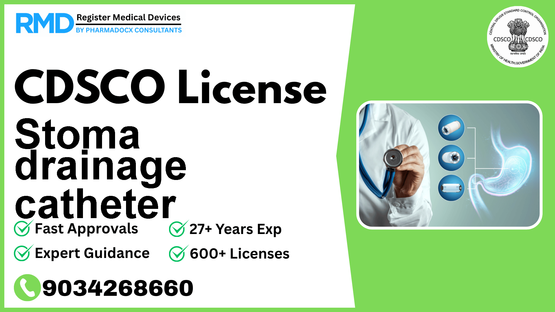 CDSCO License for Stoma drainage catheter