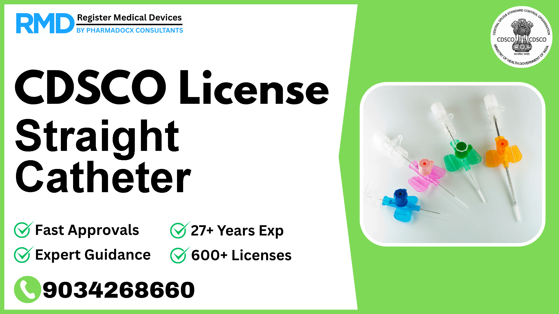 CDSCO License for Straight Catheter