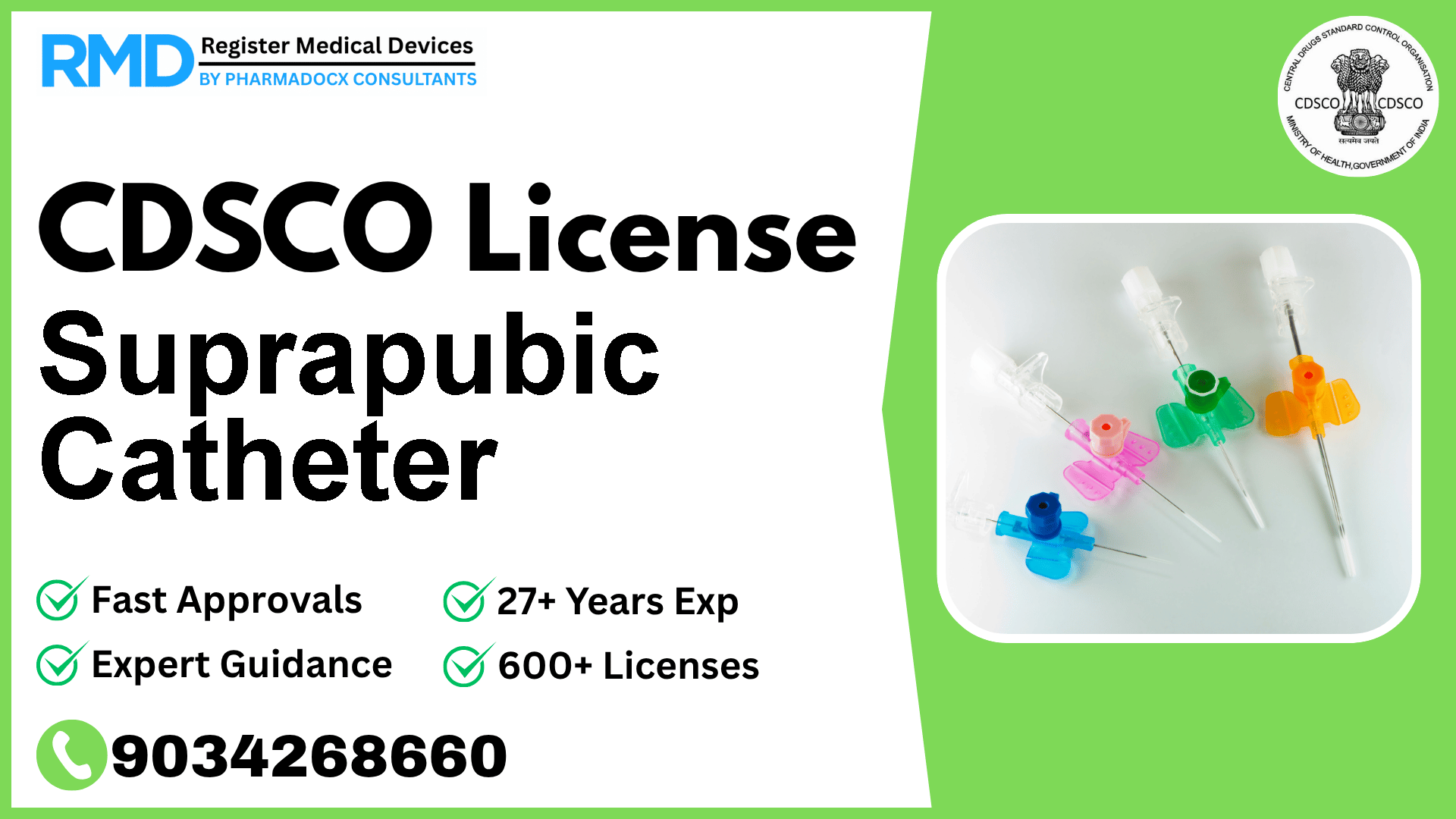 CDSCO License for Suprapubic Catheter