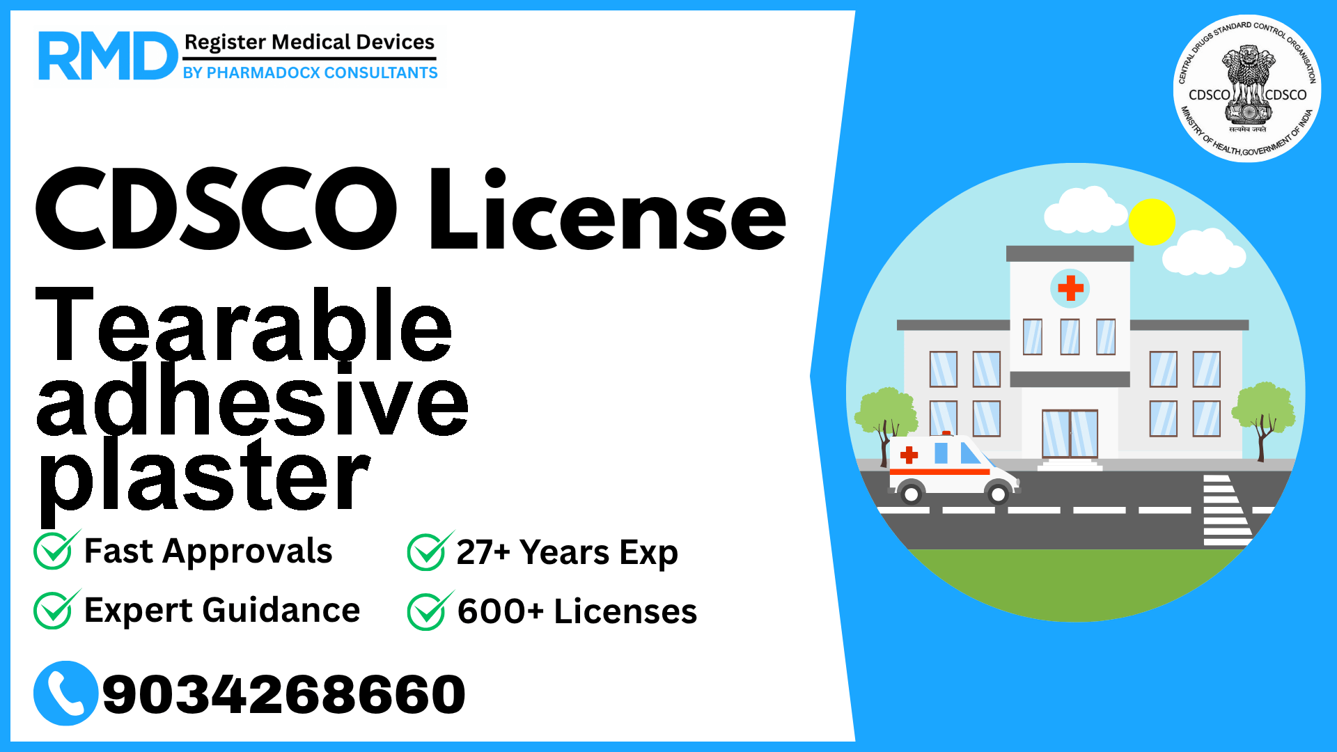 CDSCO License for Tearable adhesive plaster