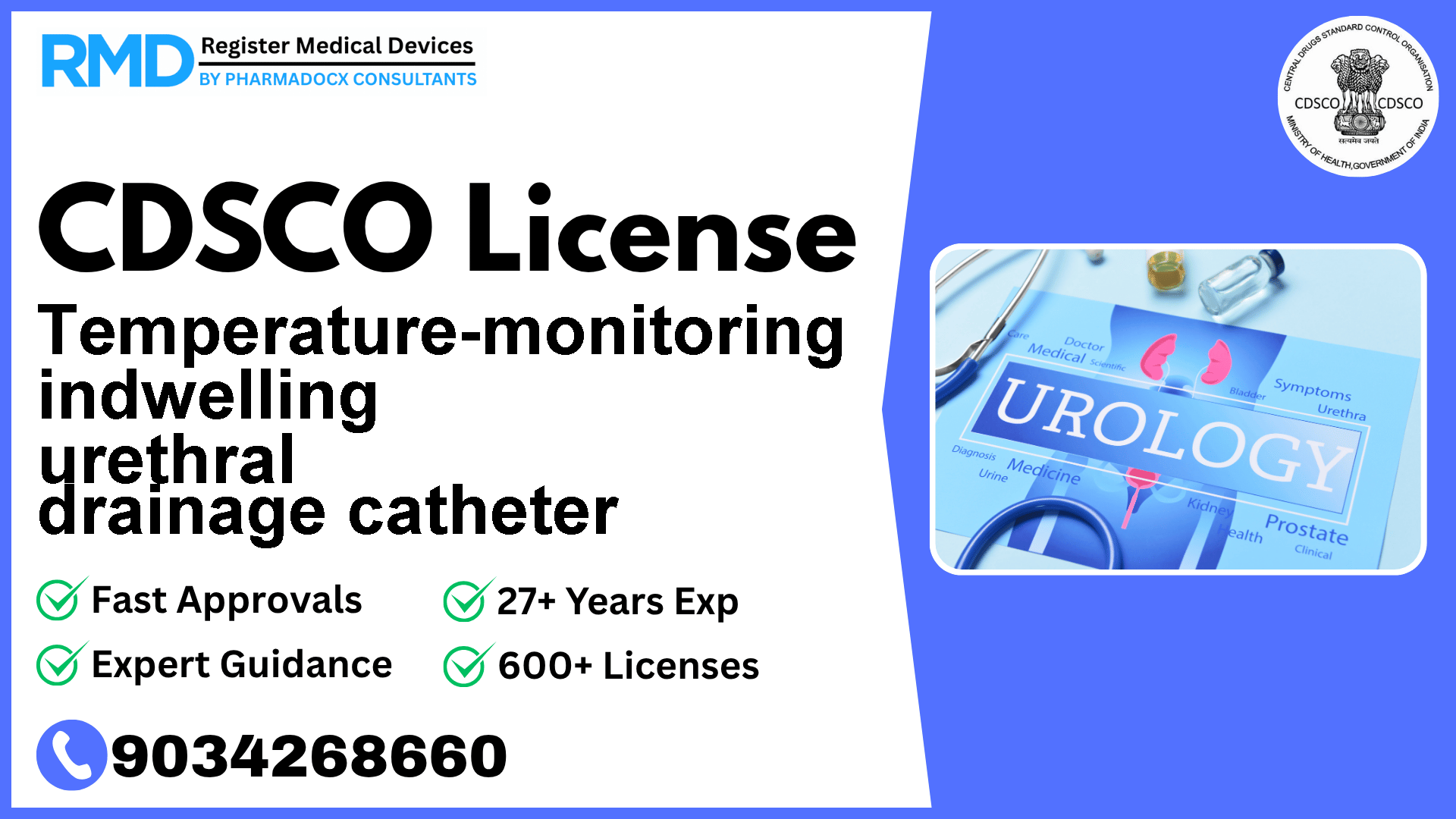 CDSCO License for Temperature-monitoring indwelling urethral drainage catheter