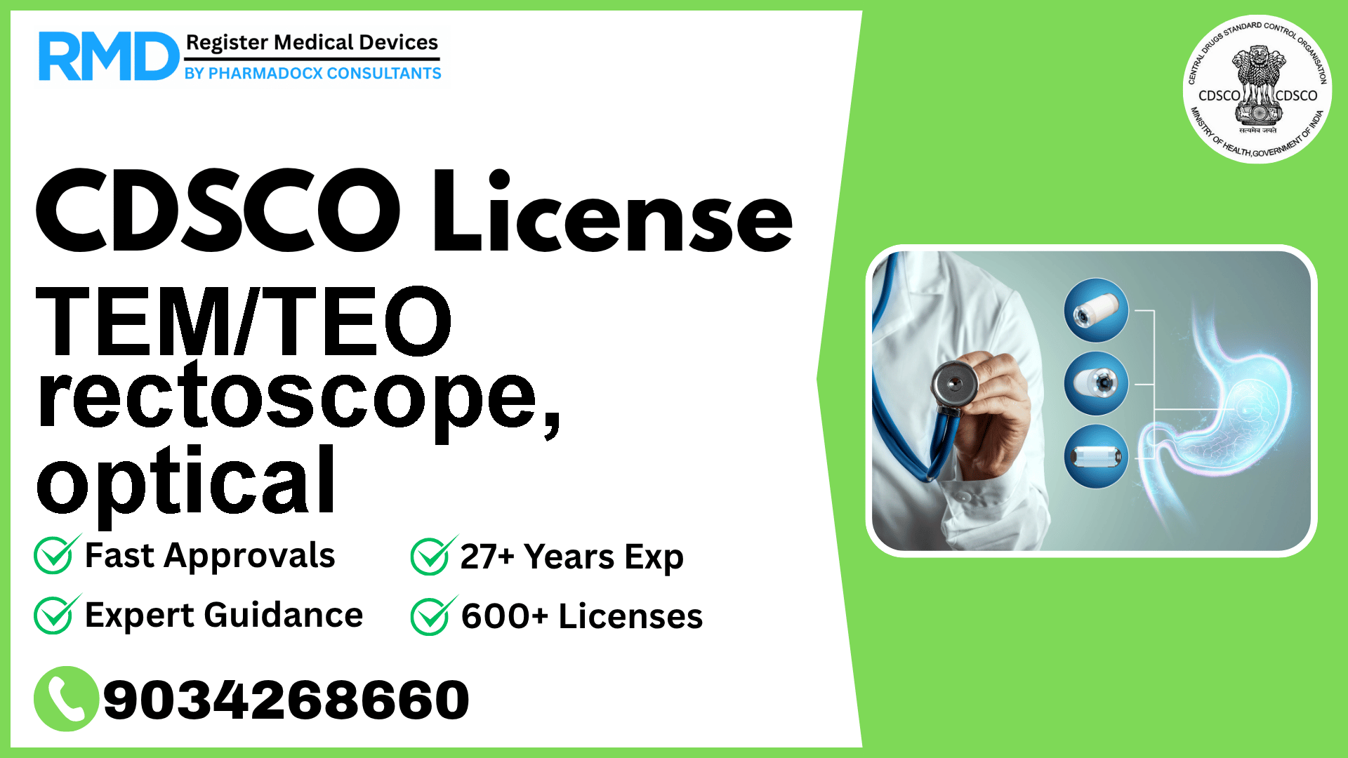 CDSCO License for TEM/TEO rectoscope, optical