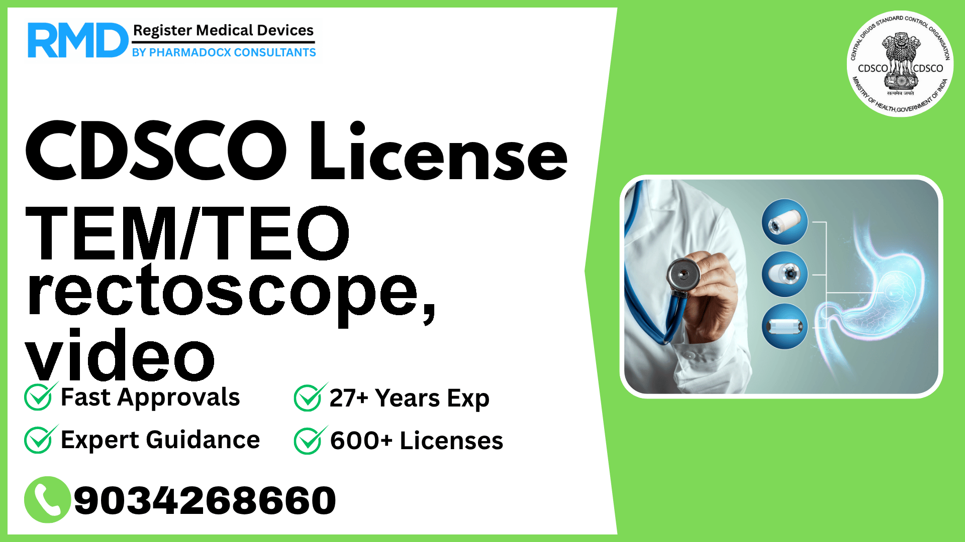 CDSCO License for TEM/TEO rectoscope, video