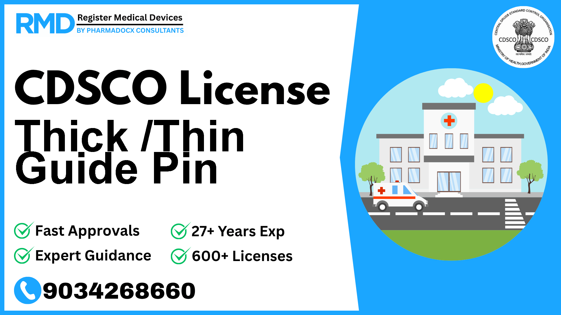 CDSCO License for Thick /Thin Guide Pin