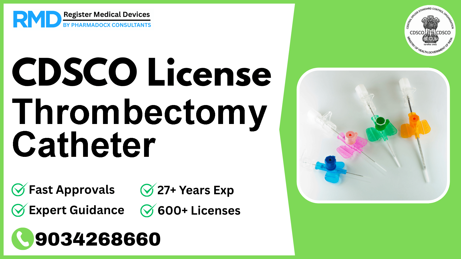 CDSCO License for Thrombectomy Catheter