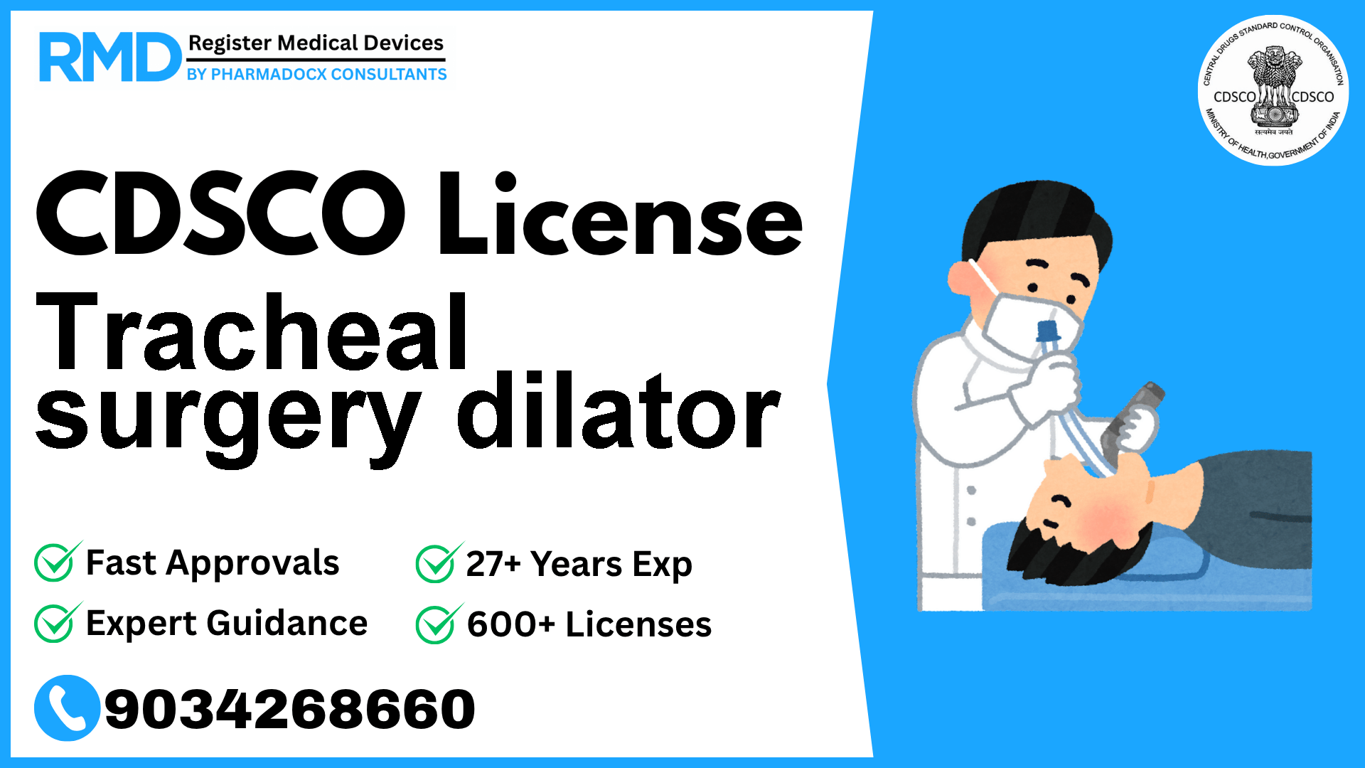 CDSCO License for Tracheal surgery dilator