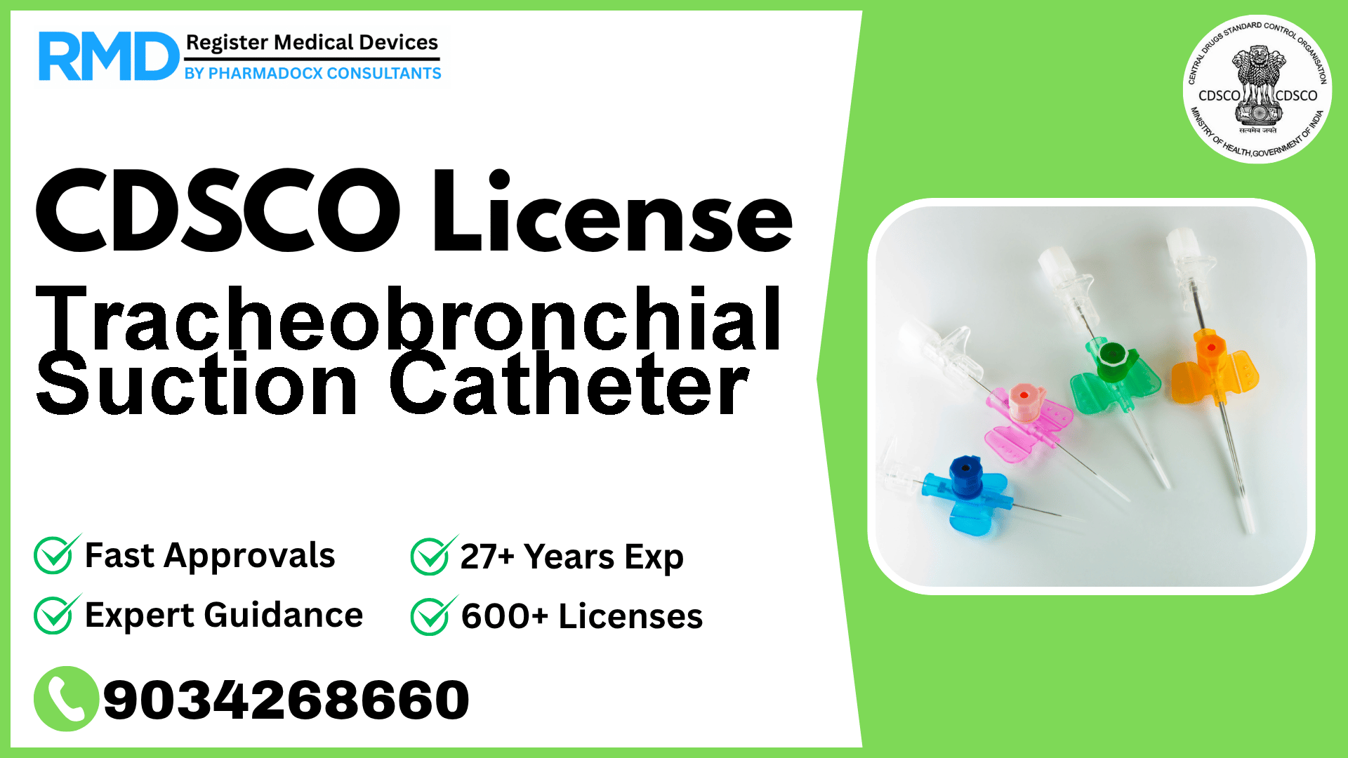 CDSCO License for Tracheobronchial Suction Catheter